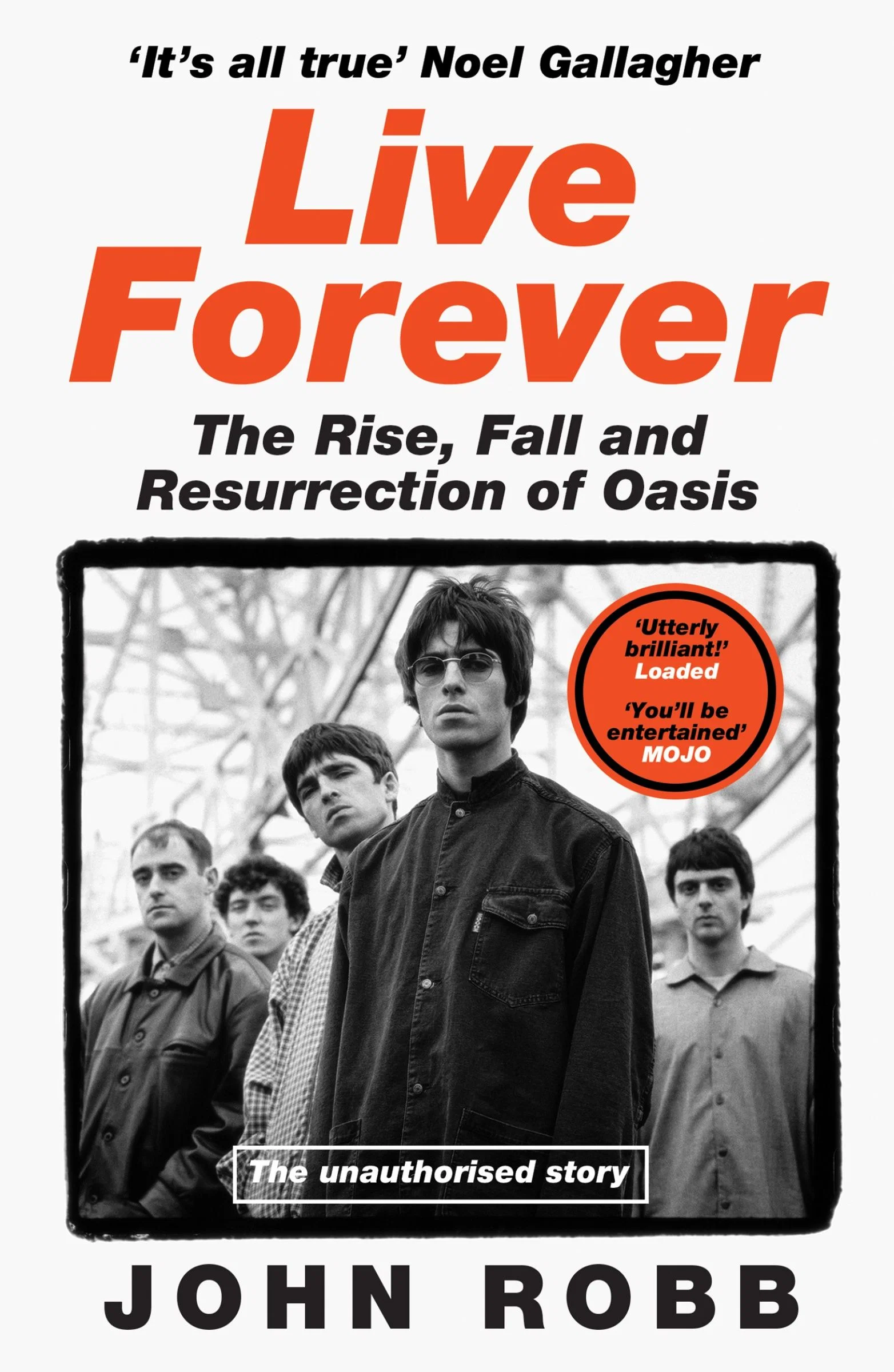 Live Forever: The Rise, Fall and Resurrection of Oasis - Image 2