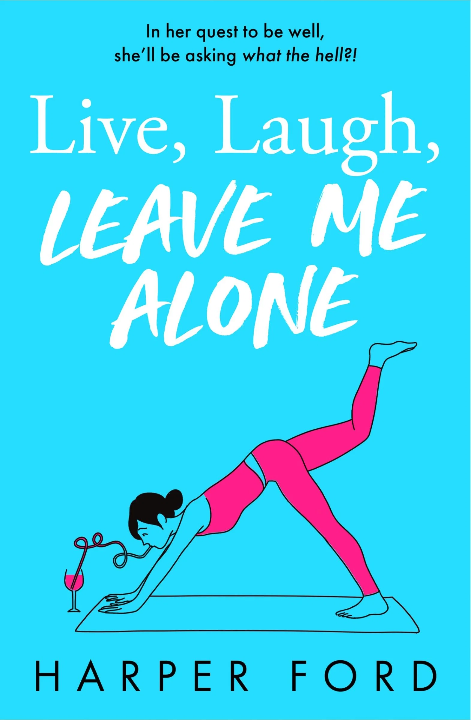 Live, Laugh, Leave Me Alone (Midlife Mayhem) - Image 4