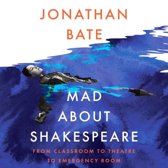 Mad about Shakespeare: From Classroom to Theatre to Emergency Room - Image 2