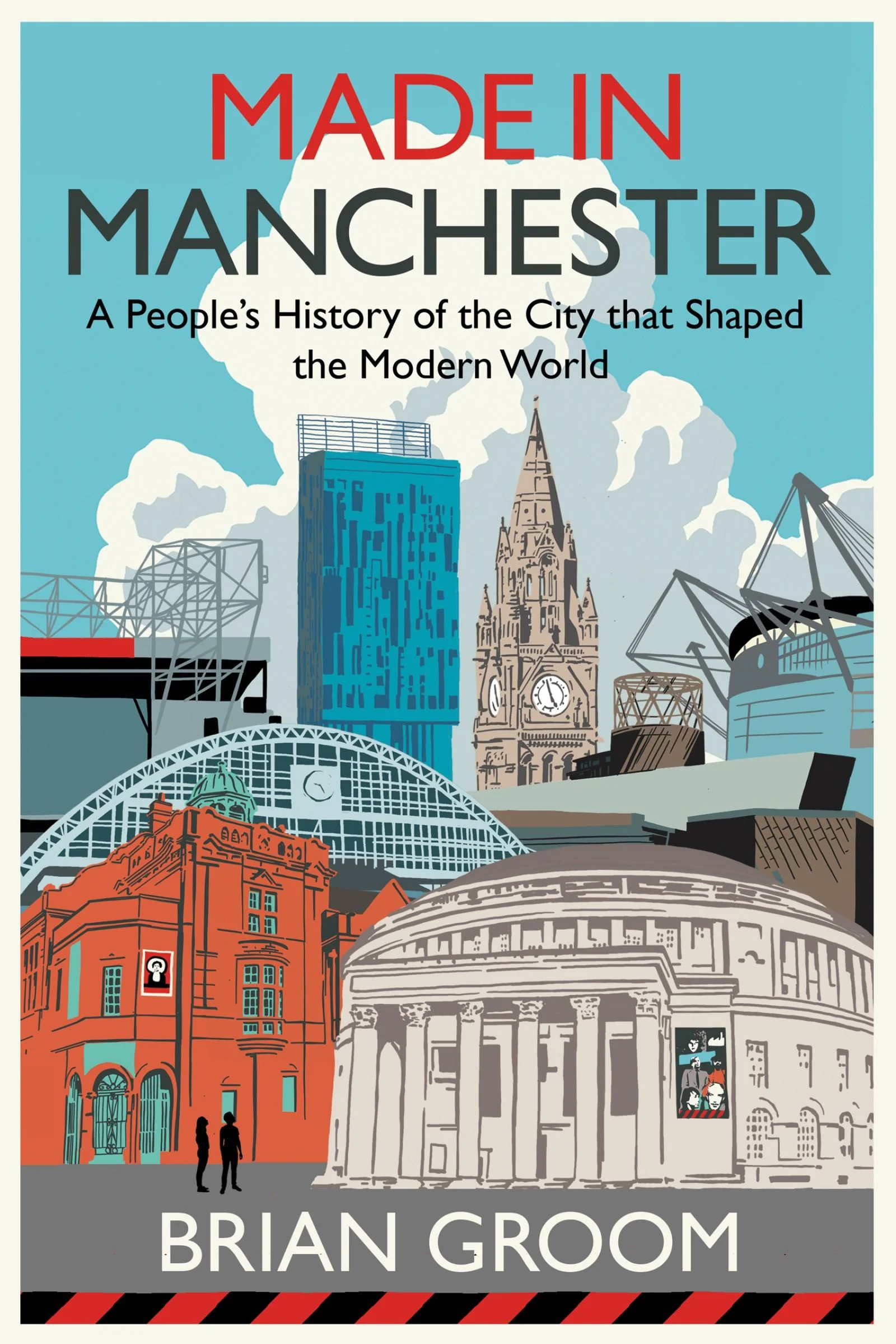 Made in Manchester: A people’s history of the city that shaped the modern world - Image 8