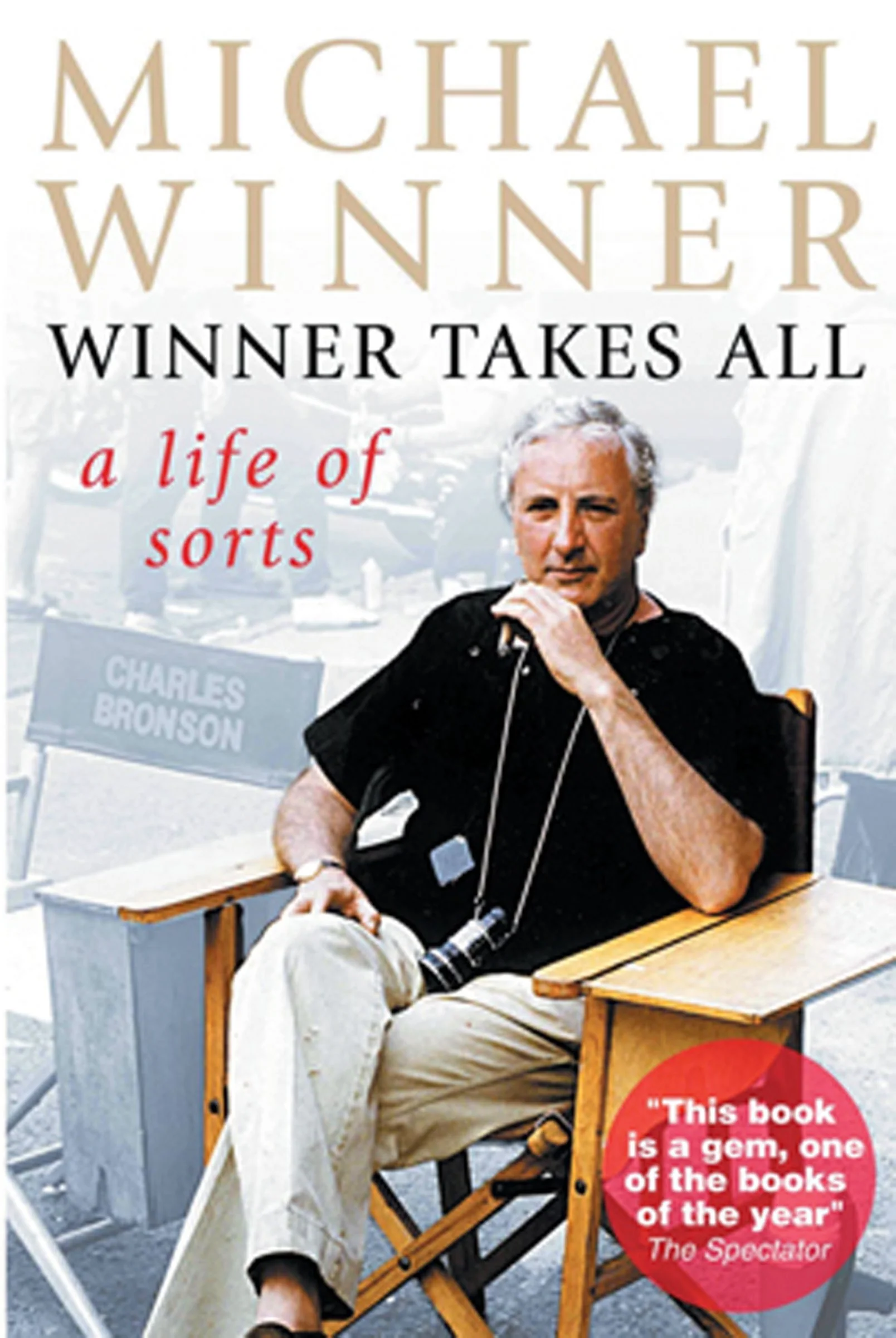 Michael Winner: Winner Takes All - Image 2