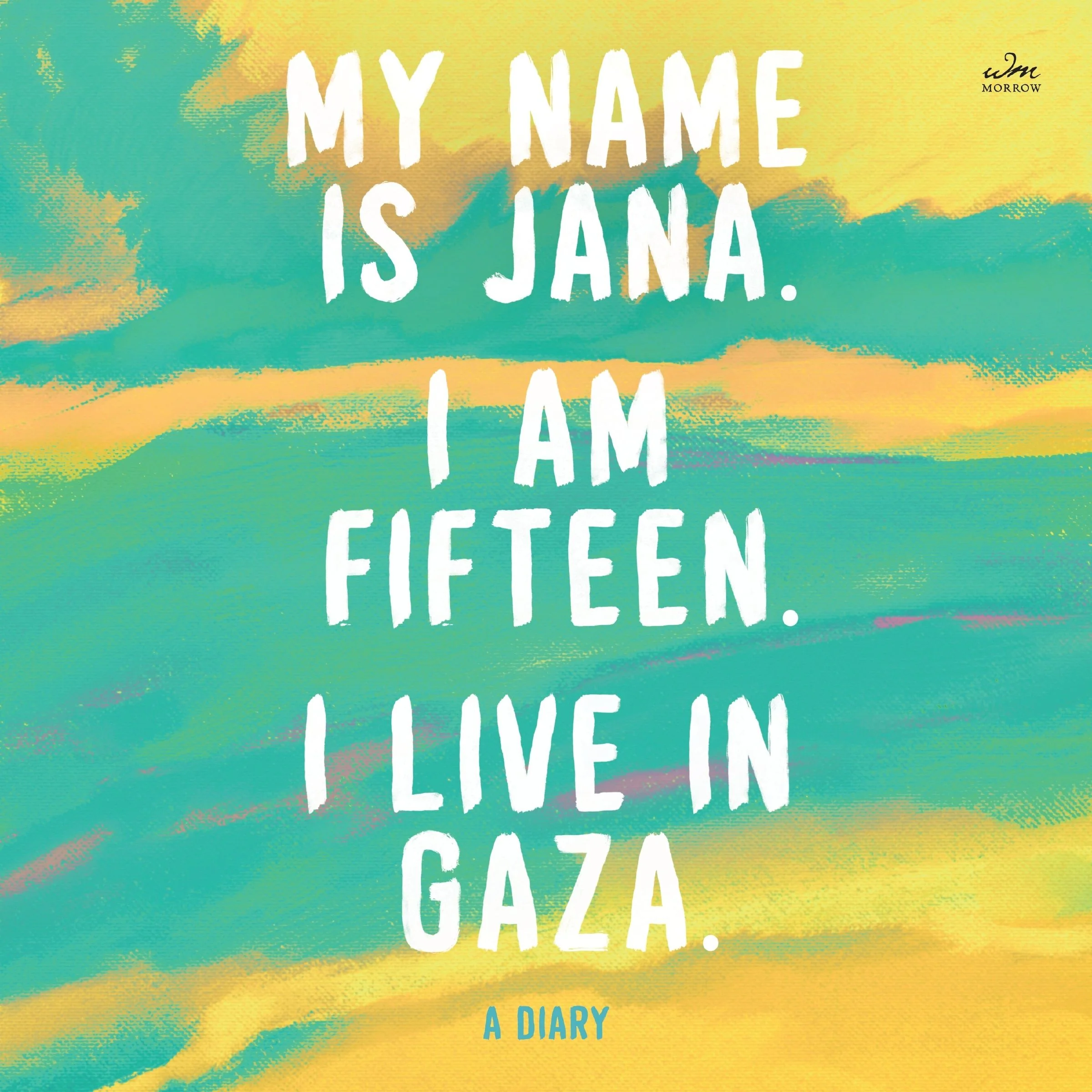 My Name Is Jana. I Am Fifteen. I Live in Gaza. - Image 4