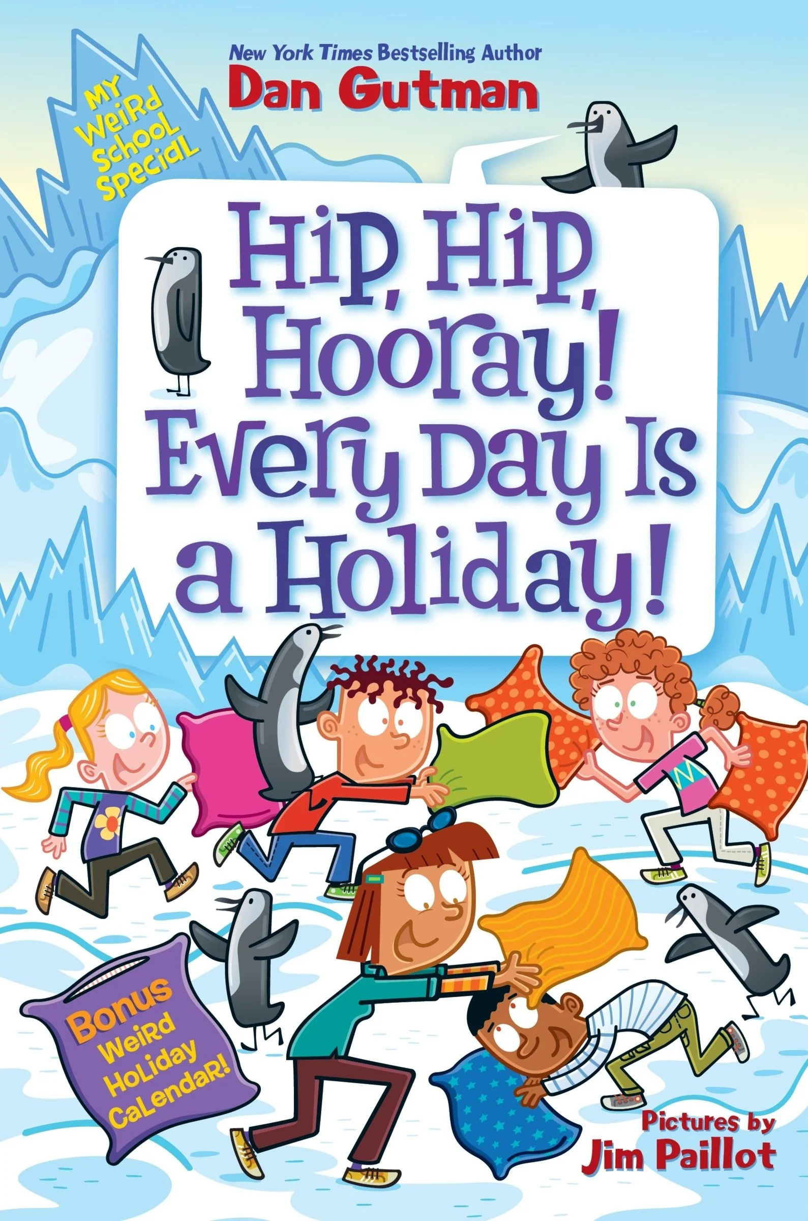 My Weird School Special: Hip, Hip, Hooray! Every Day Is a Holiday! - Image 4