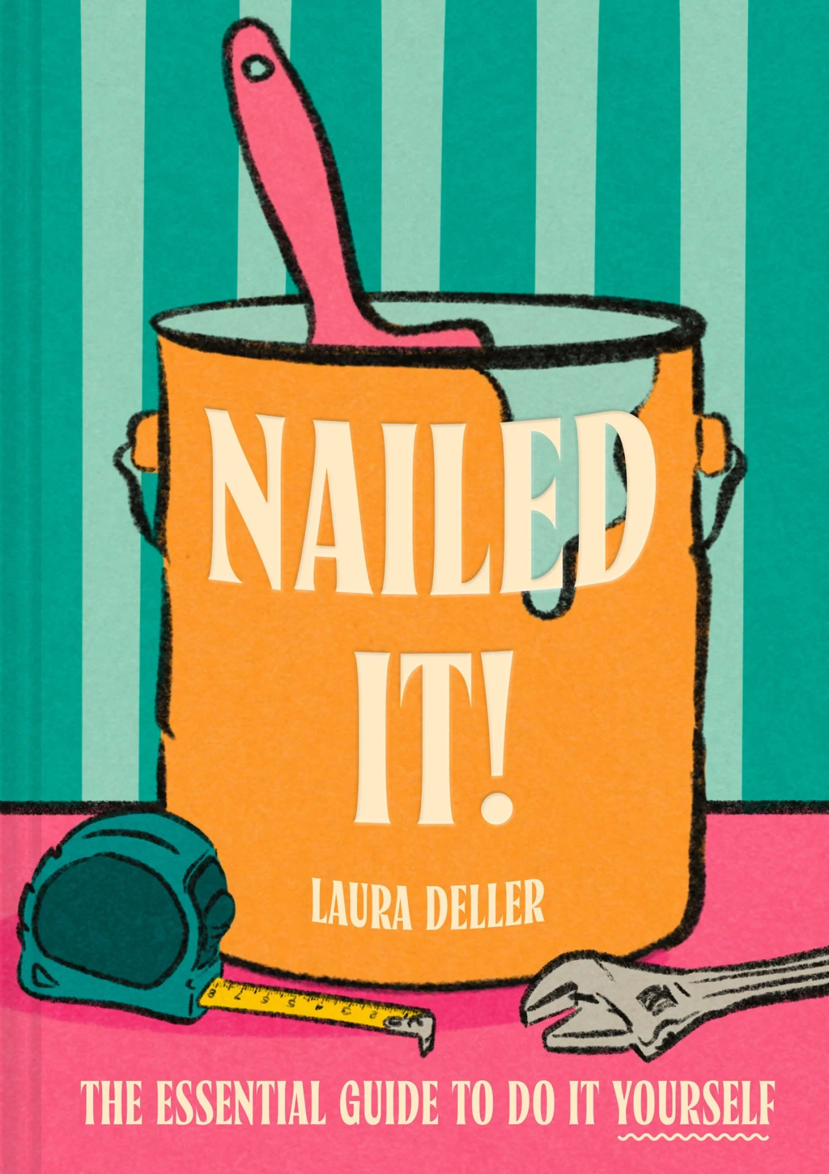 Nailed It!: The essential guide to Do It Yourself - Image 2