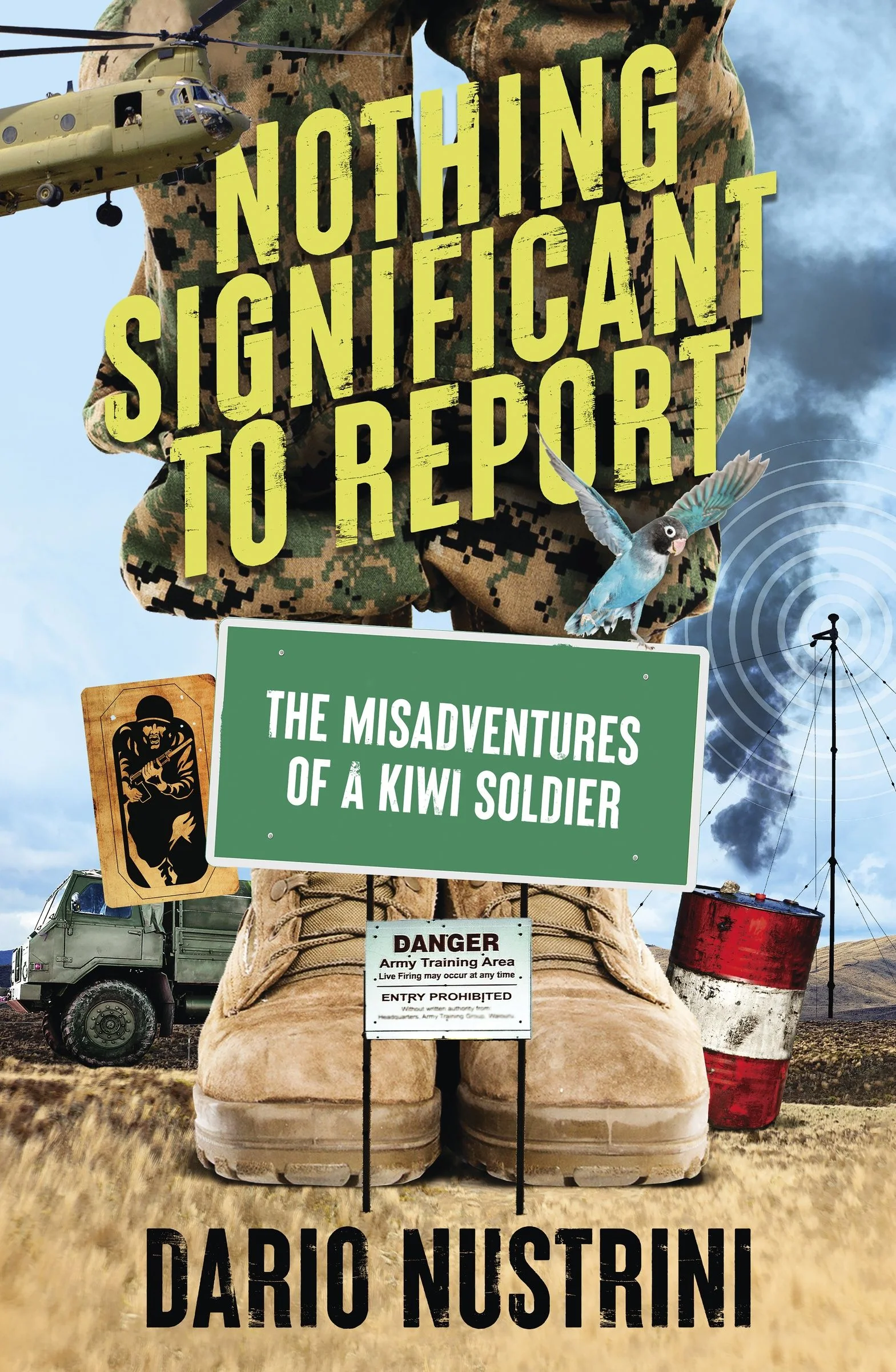 Nothing Significant To Report: A Kiwi soldier's hilarious true stories of mischief and misadventure in the New Zealand Army - Image 2