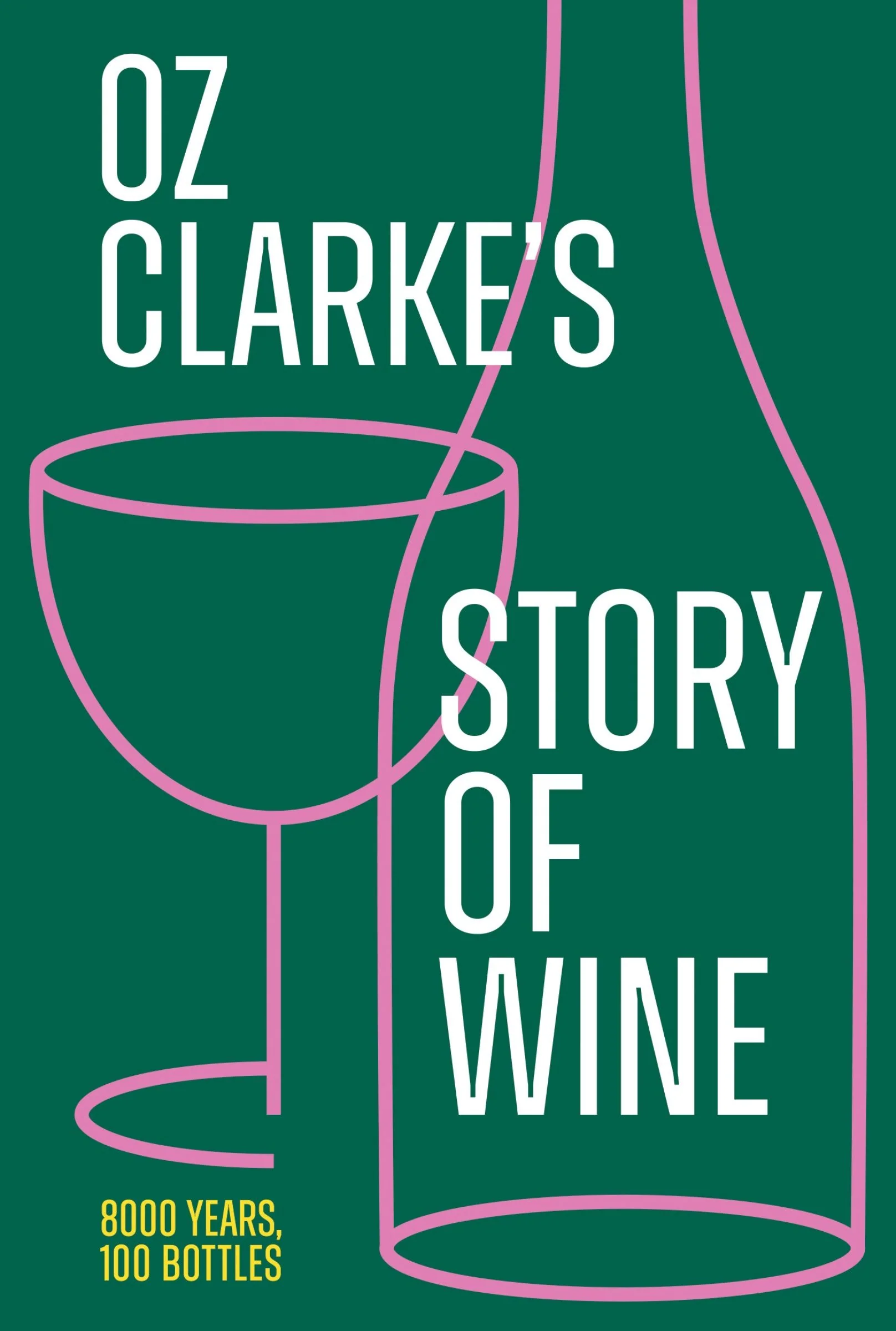 Oz Clarke’s Story of Wine - Image 2