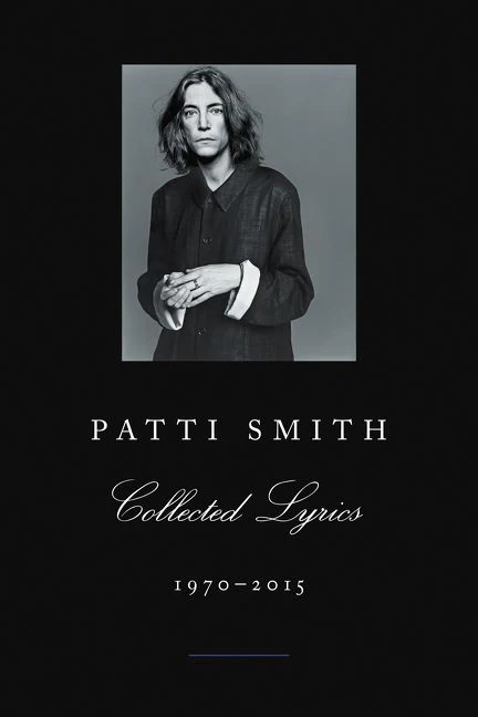 Patti Smith Collected Lyrics, 1970-2015 - Image 2