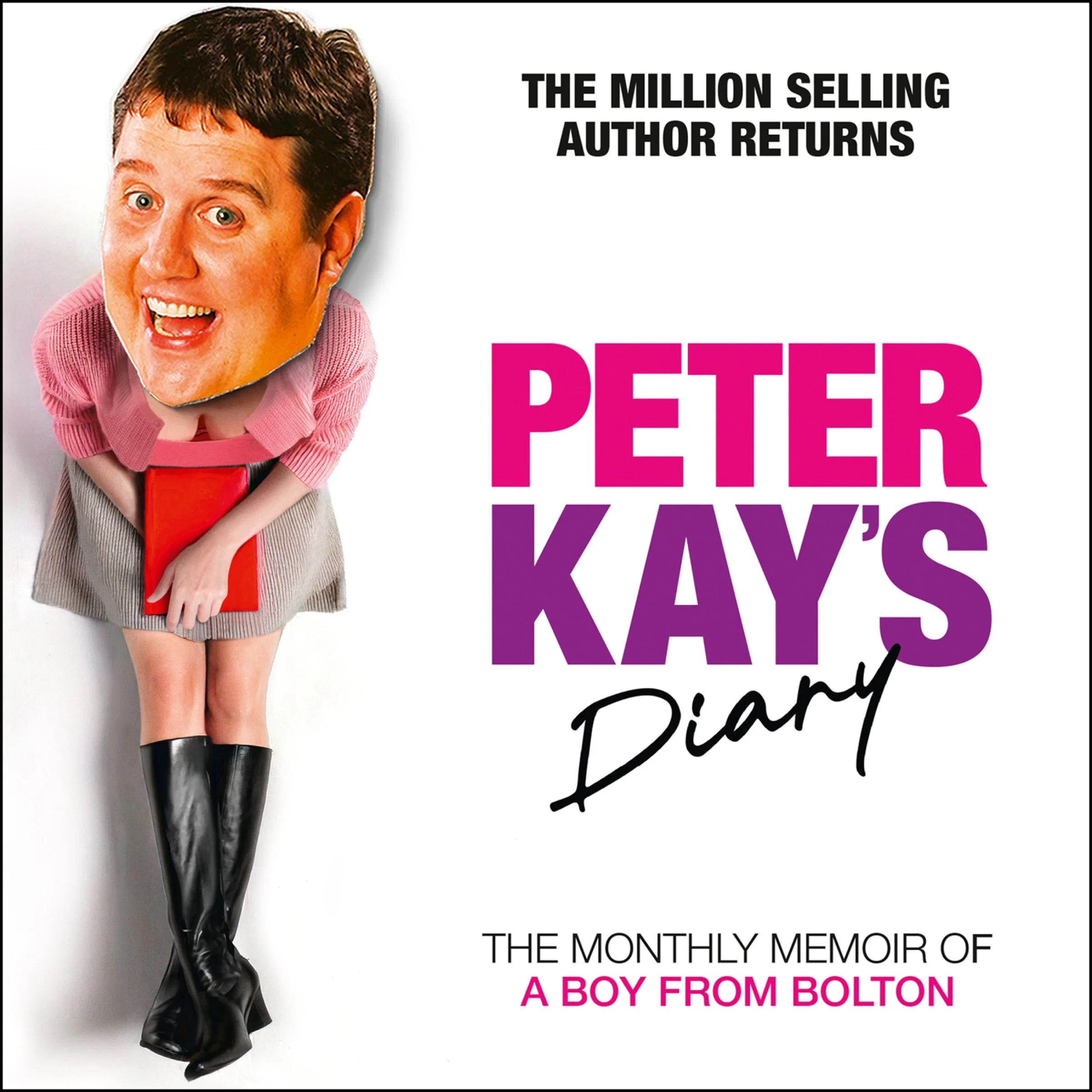 Peter Kay’s Diary: The Monthly Memoir of a Boy from Bolton - Image 4