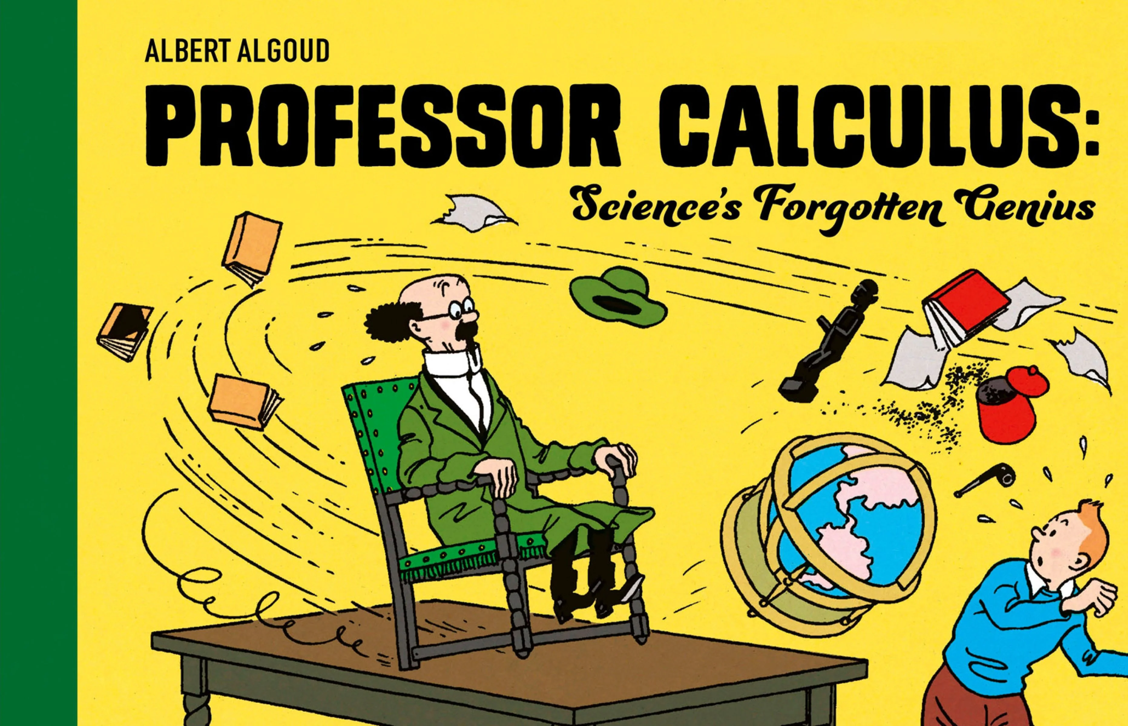 Professor Calculus: Science's Forgotten Genius - Image 2