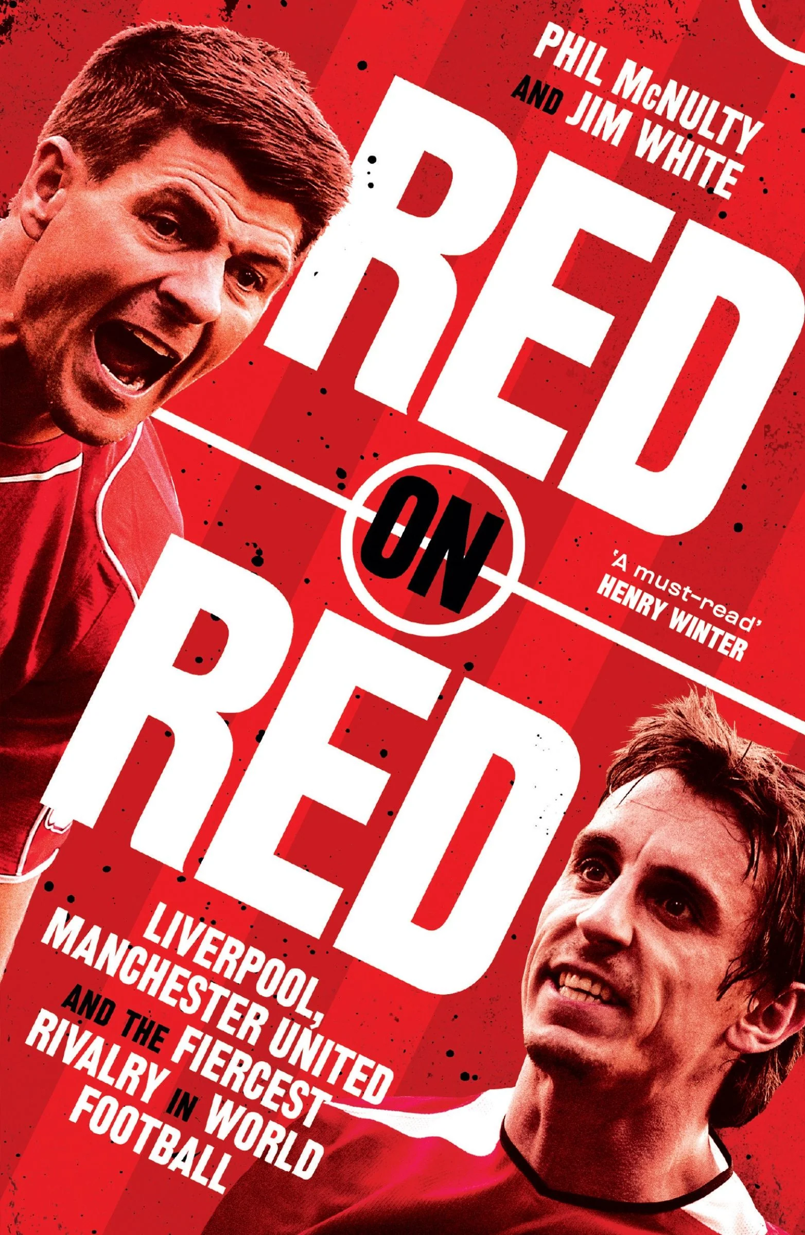 Red on Red: Liverpool, Manchester United and the fiercest rivalry in world football - Image 4