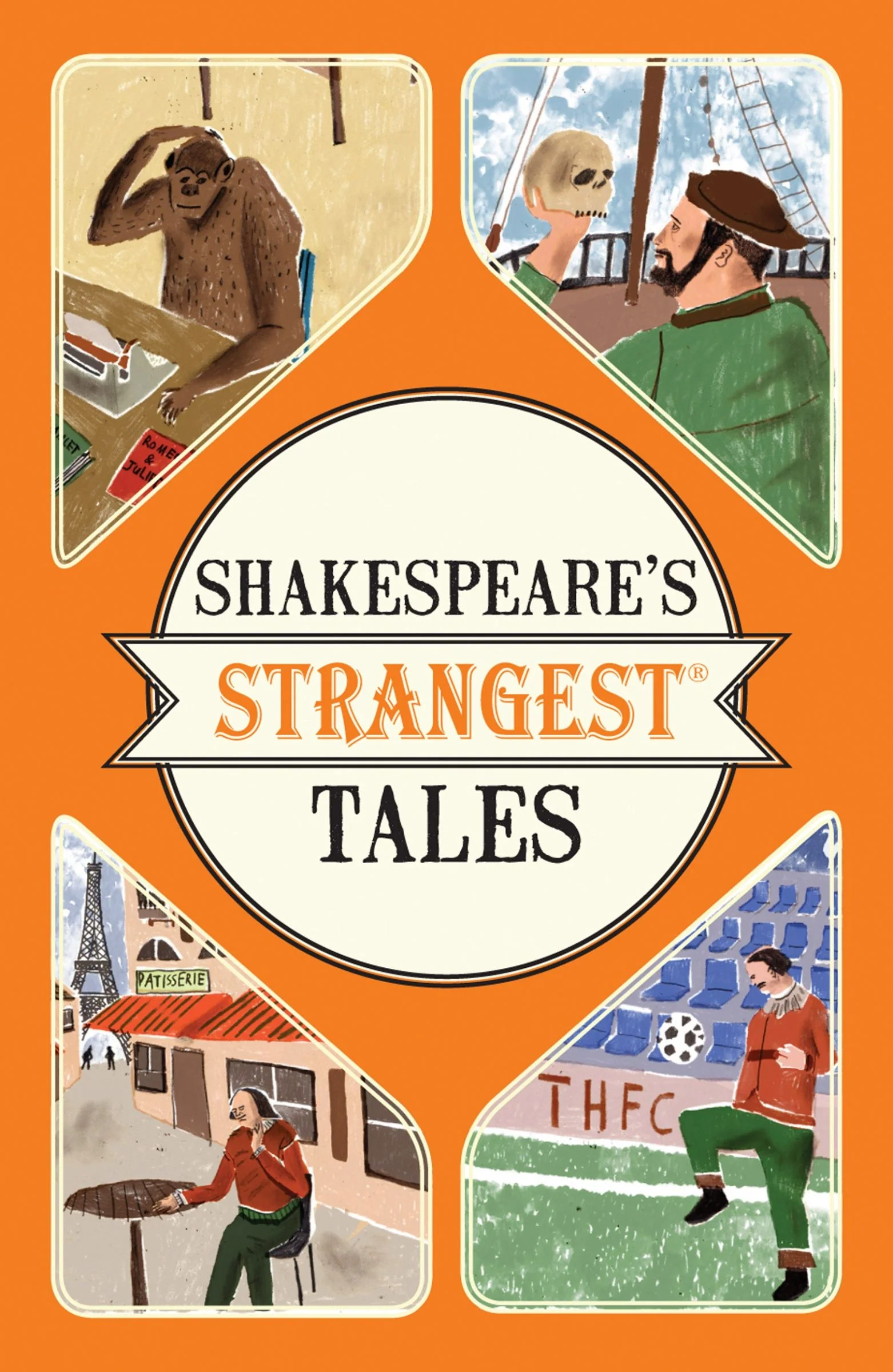 Shakespeare's Strangest Tales: Extraordinary but true tales from 400 years of Shakespearean theatre - Image 2