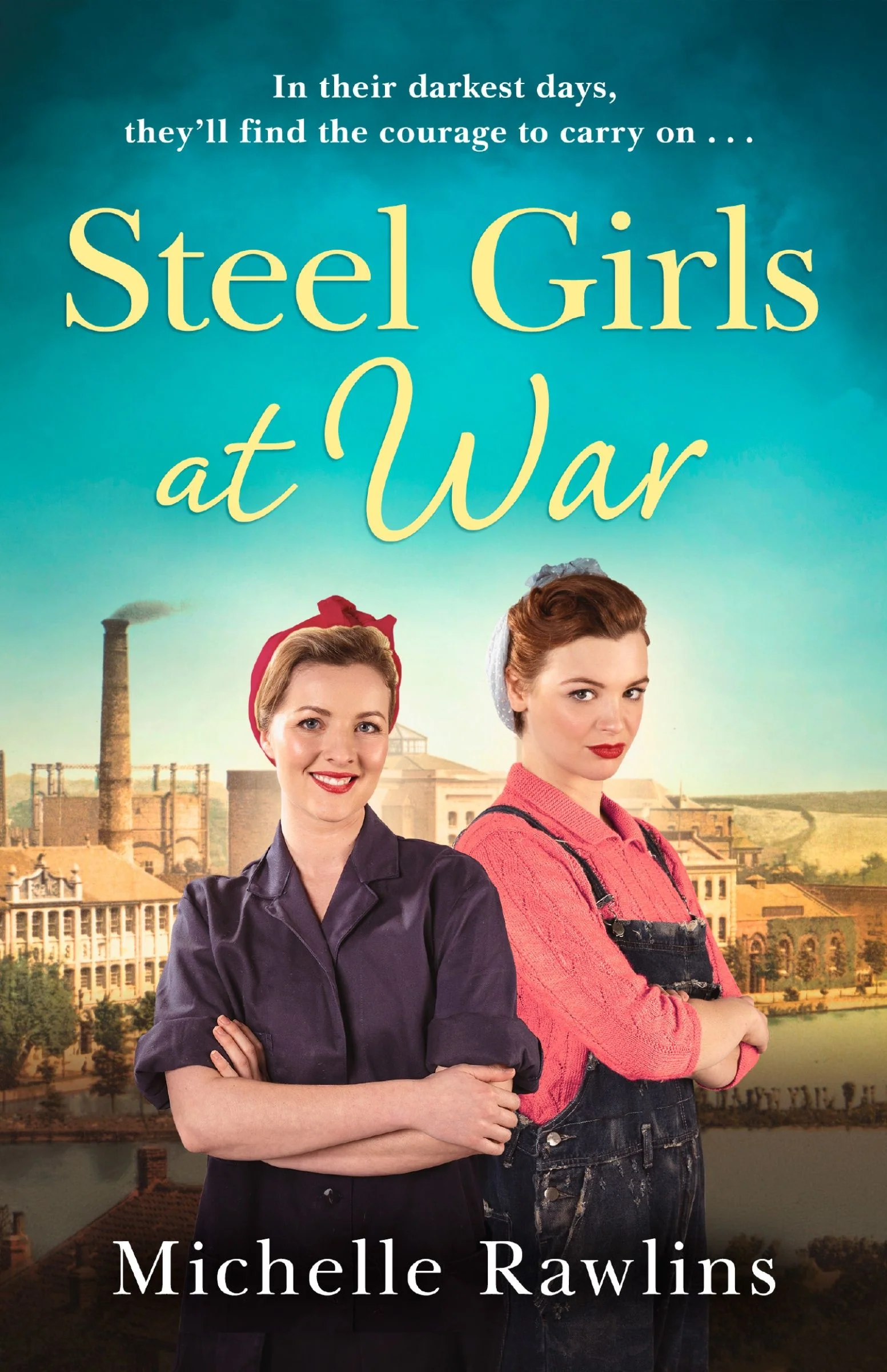 Steel Girls at War (The Steel Girls, Book 4) - Image 2