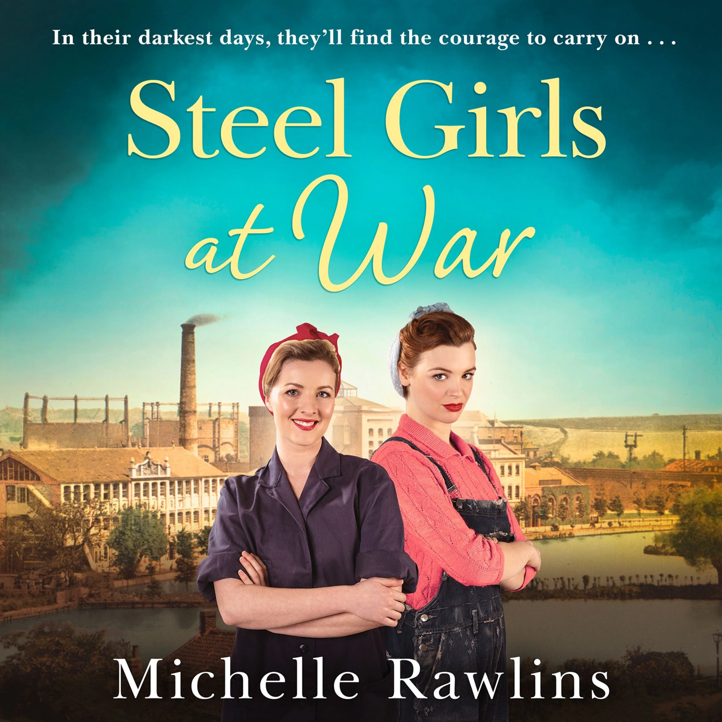 Steel Girls at War (The Steel Girls, Book 4) - Image 3