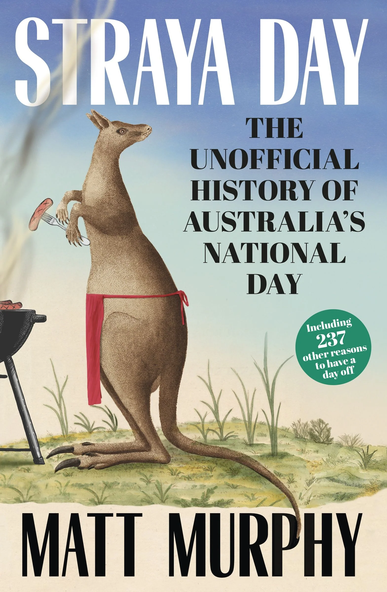 Straya Day: from the bestselling author of RUM and GOLD, with 45 trivia quiz questions to test your history - Image 2