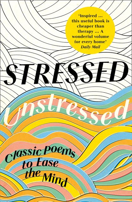 Stressed, Unstressed: Classic Poems to Ease the Mind - Image 2