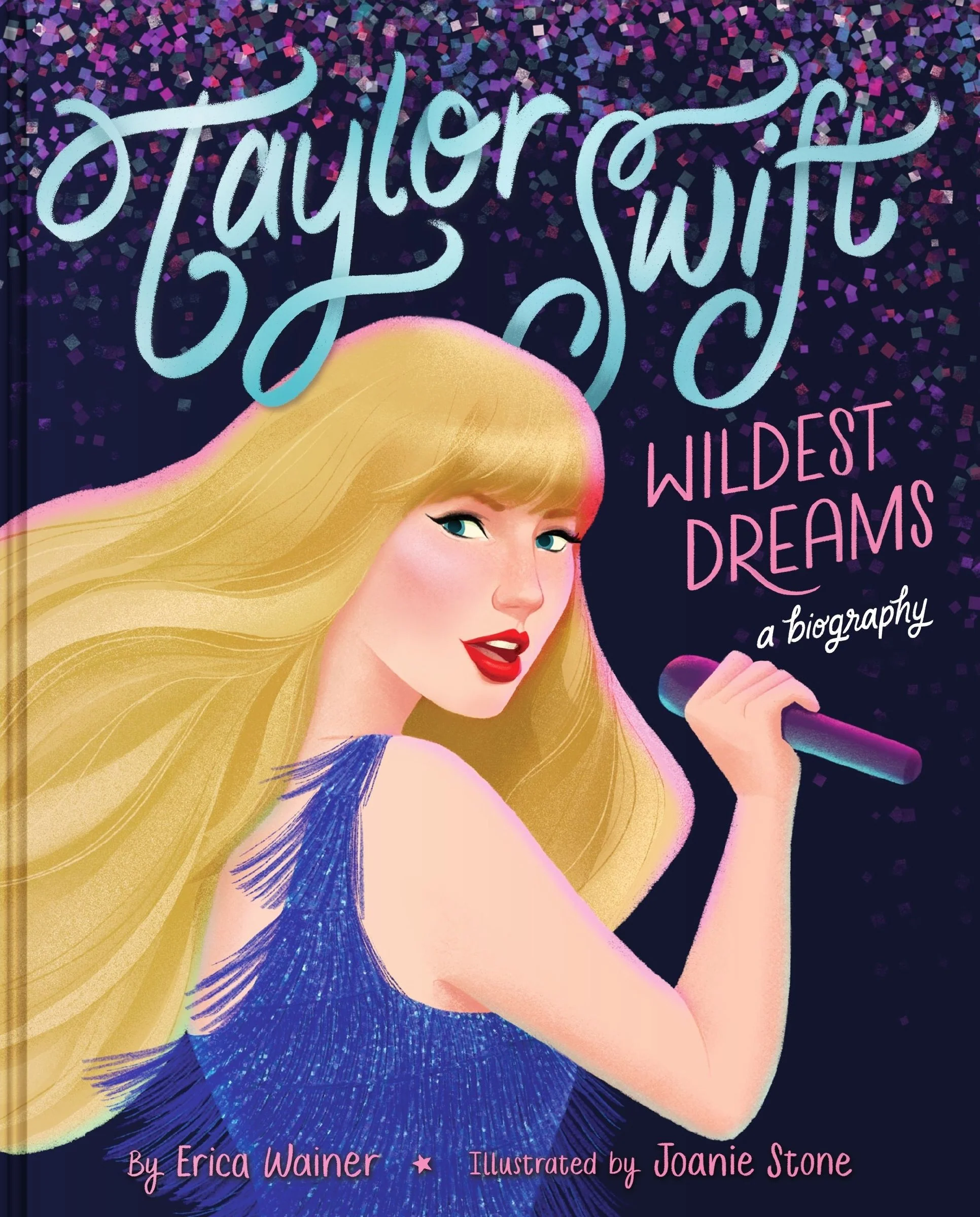 Taylor Swift: Wildest Dreams, A Biography - Image 2