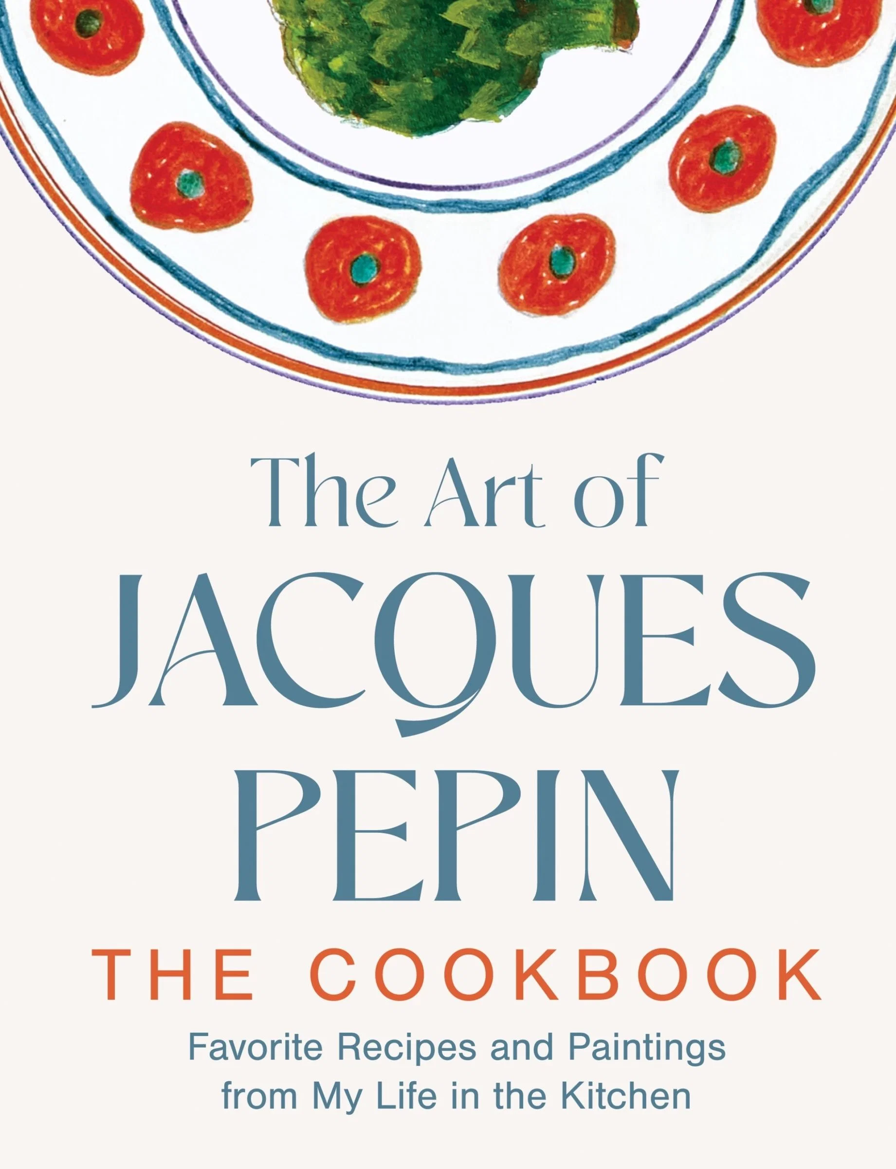 The Art of Jacques Pépin - Image 2