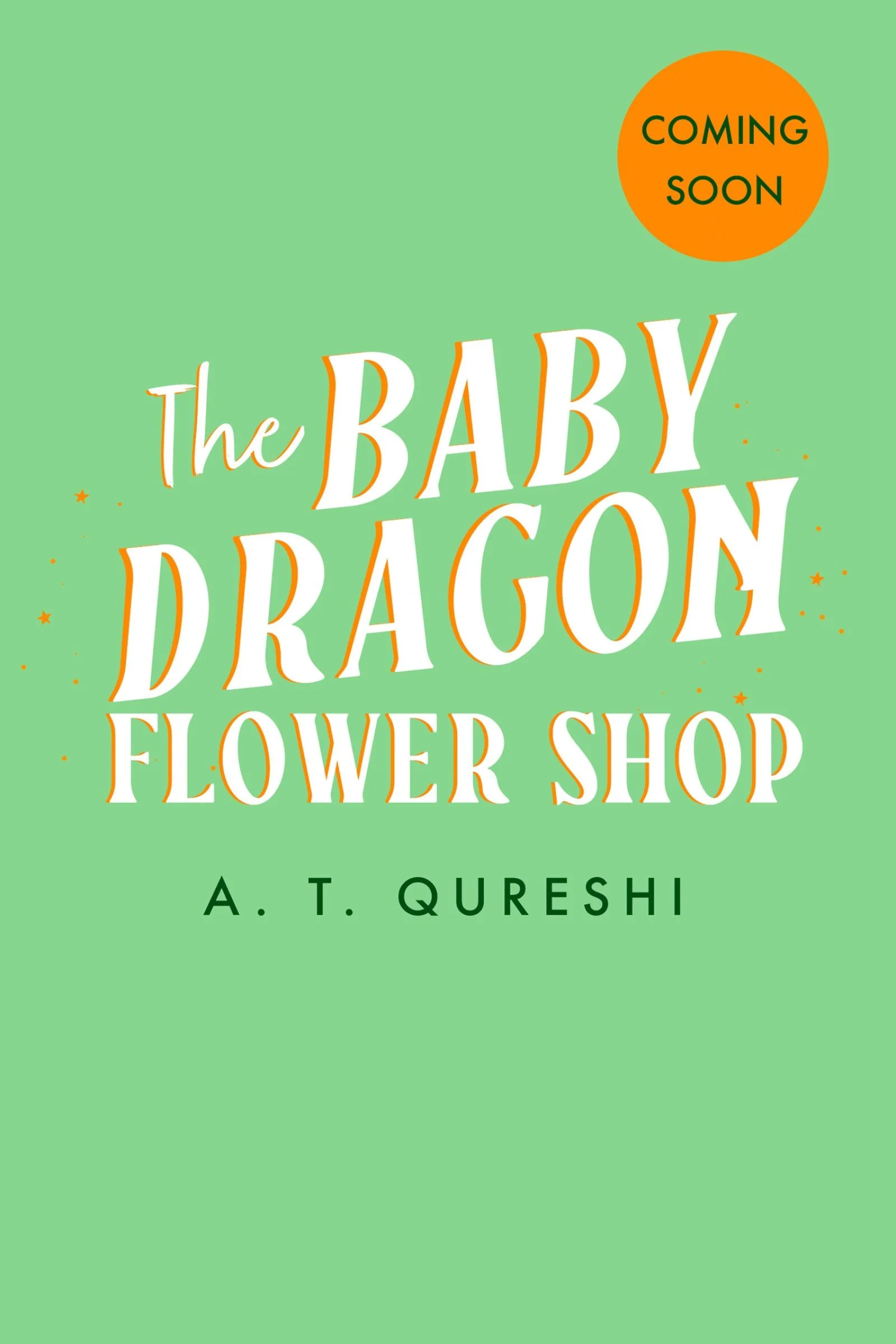 The Baby Dragon Flower Shop (The Baby Dragon series) - Image 2