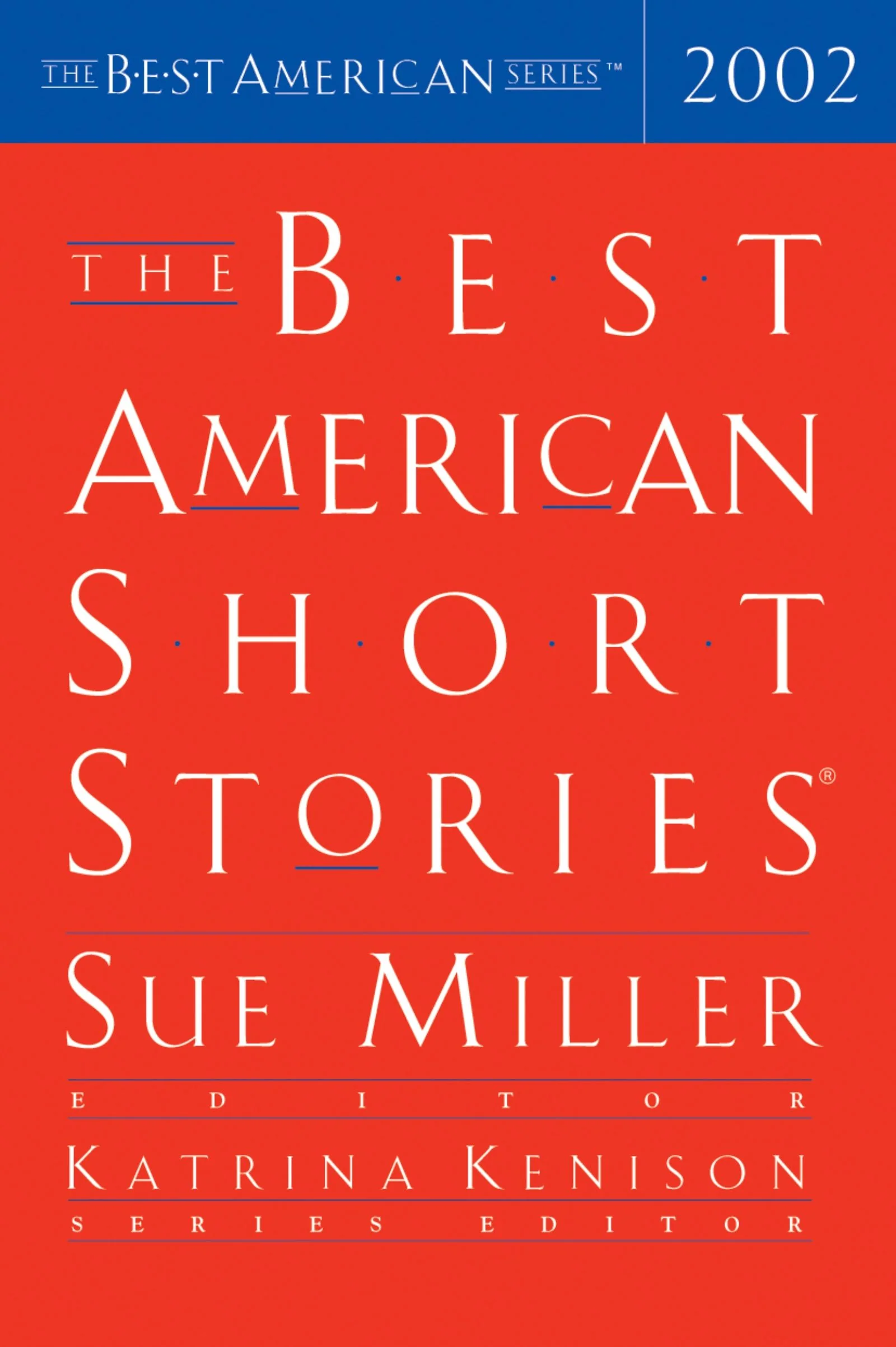 The Best American Short Stories 2002