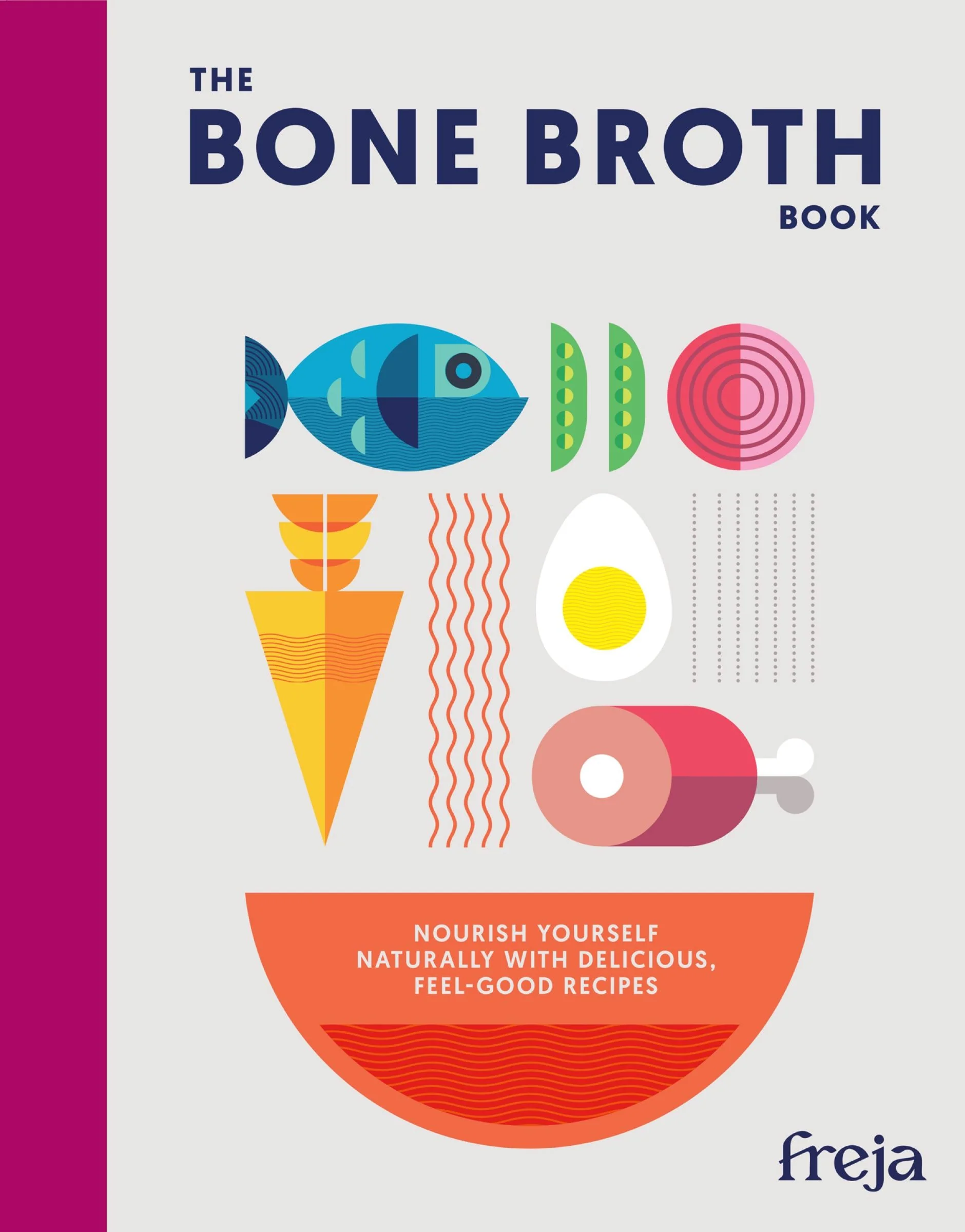 The Bone Broth Book: Nourish yourself naturally with delicious, feel-good recipes - Image 2