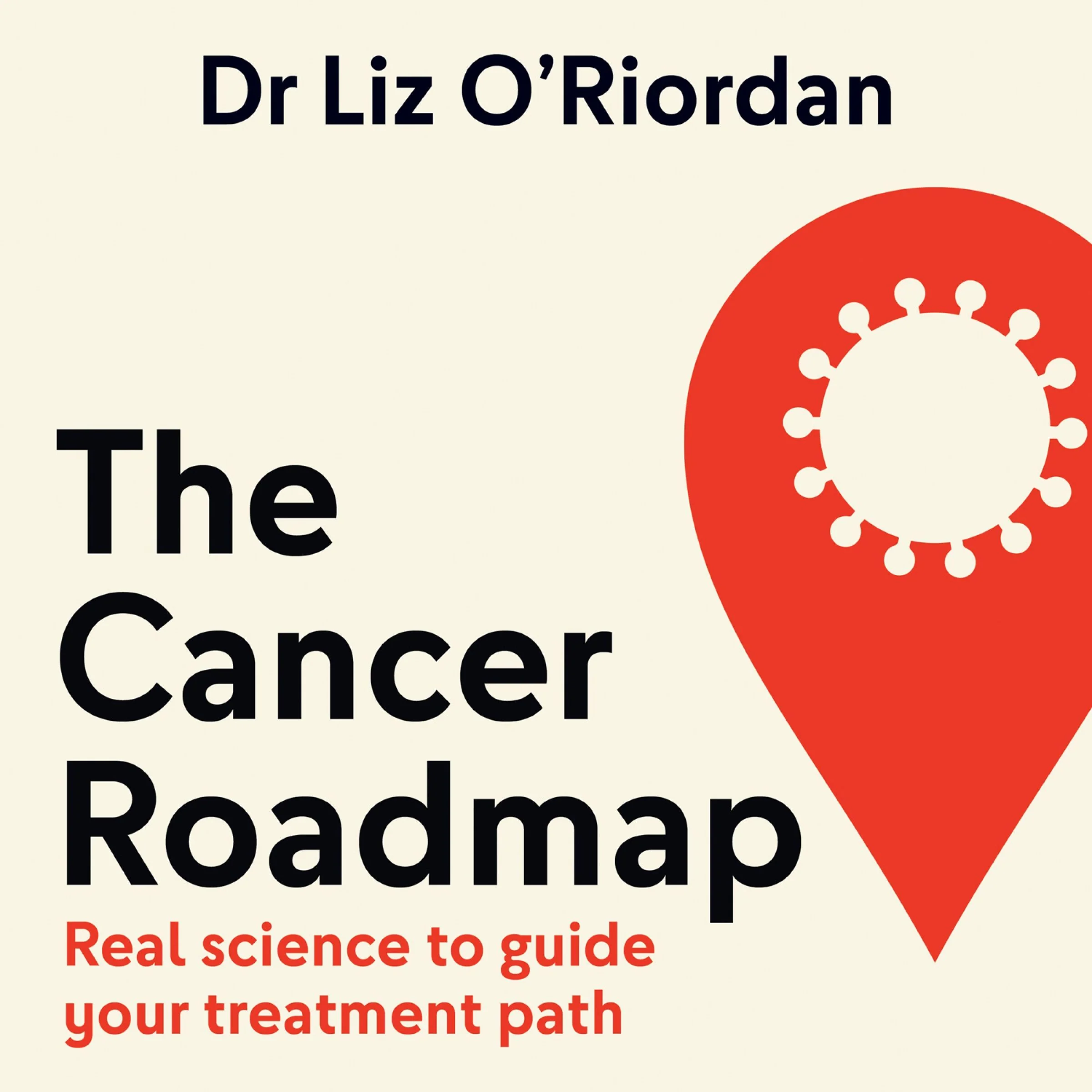 The Cancer Roadmap: Real science to guide your treatment path - Image 4
