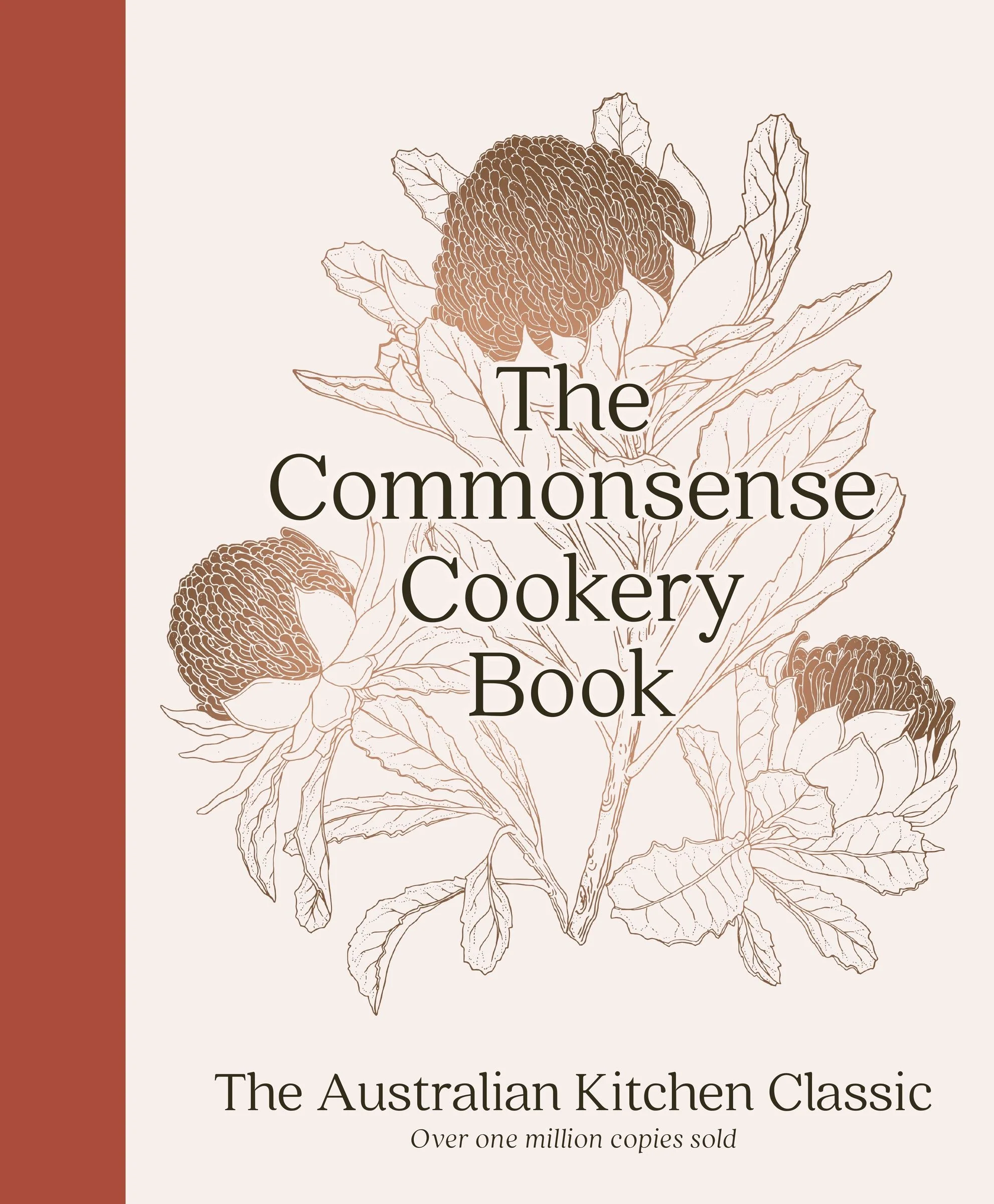 The Commonsense Cookery Book: The Australian Kitchen Classic - the trusted and beloved cookbook reimagined for modern cooks, for fans of Stephanie Alexander, Julie Goodwin and Margaret Fulton - Image 2