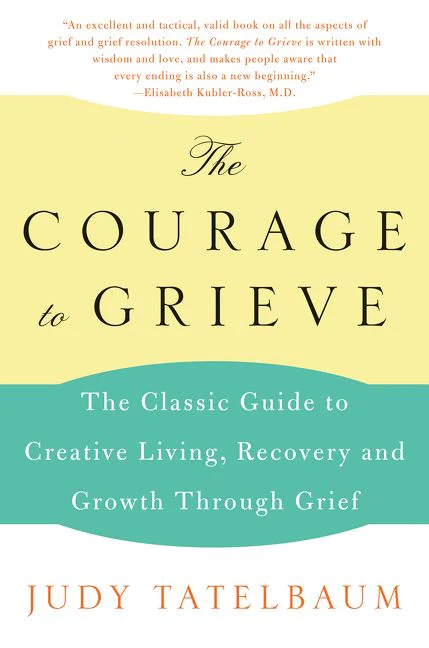 The Courage to Grieve