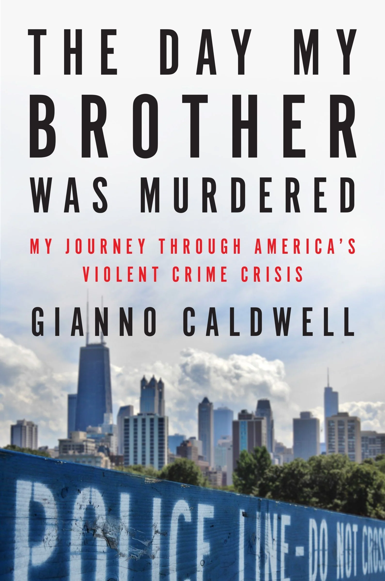 The Day My Brother Was Murdered