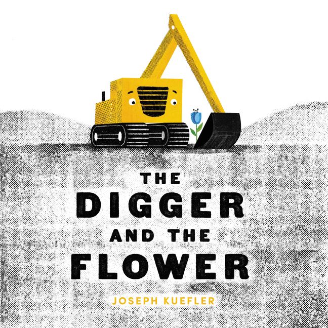 The Digger and the Flower Board Book