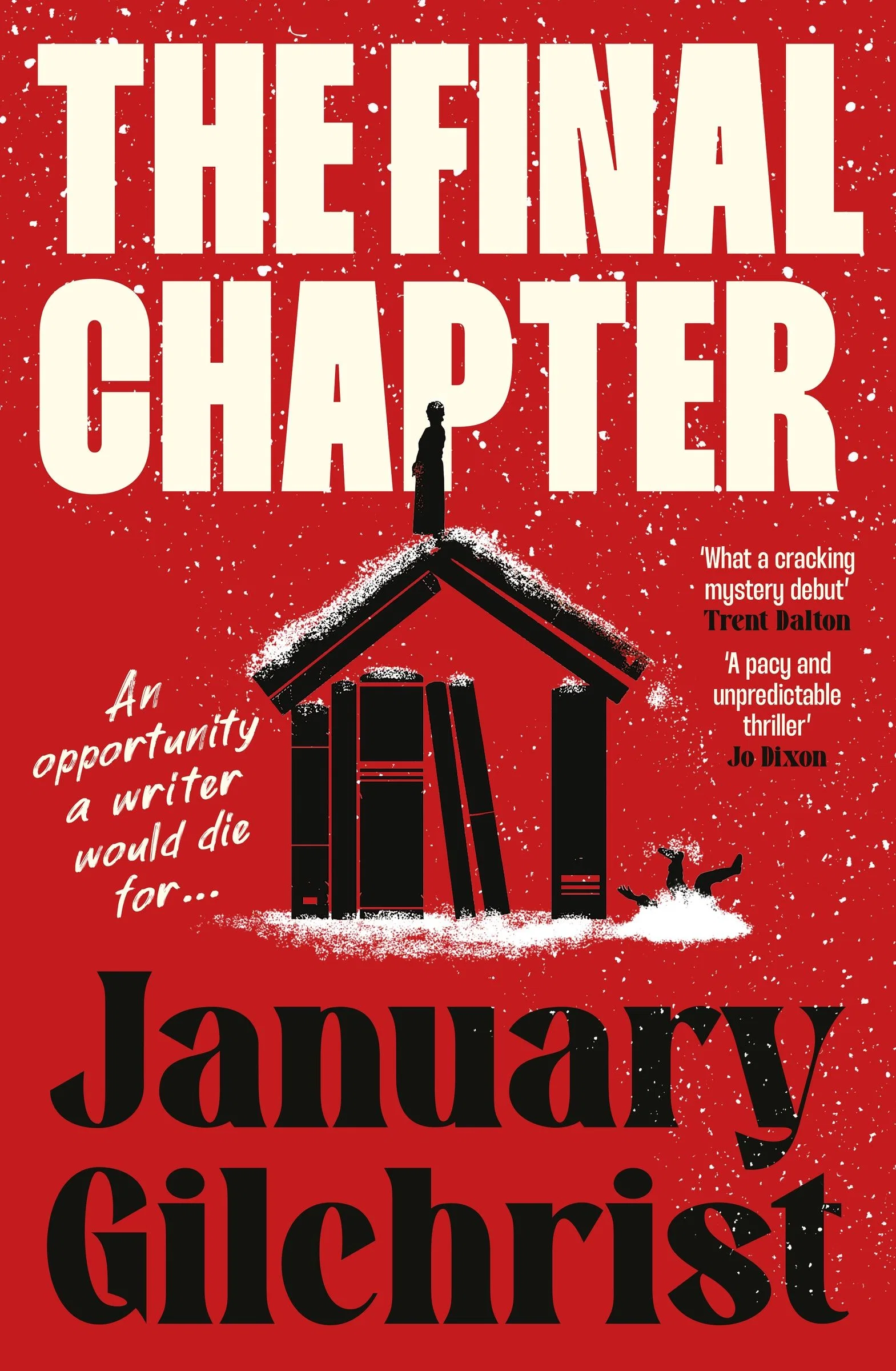 The Final Chapter: The new bold and gripping thriller about writerly ambition and revenge. Benjamin Stevenson meets Nine Perfect Strangers in 2025's best mystery debut. - Image 50
