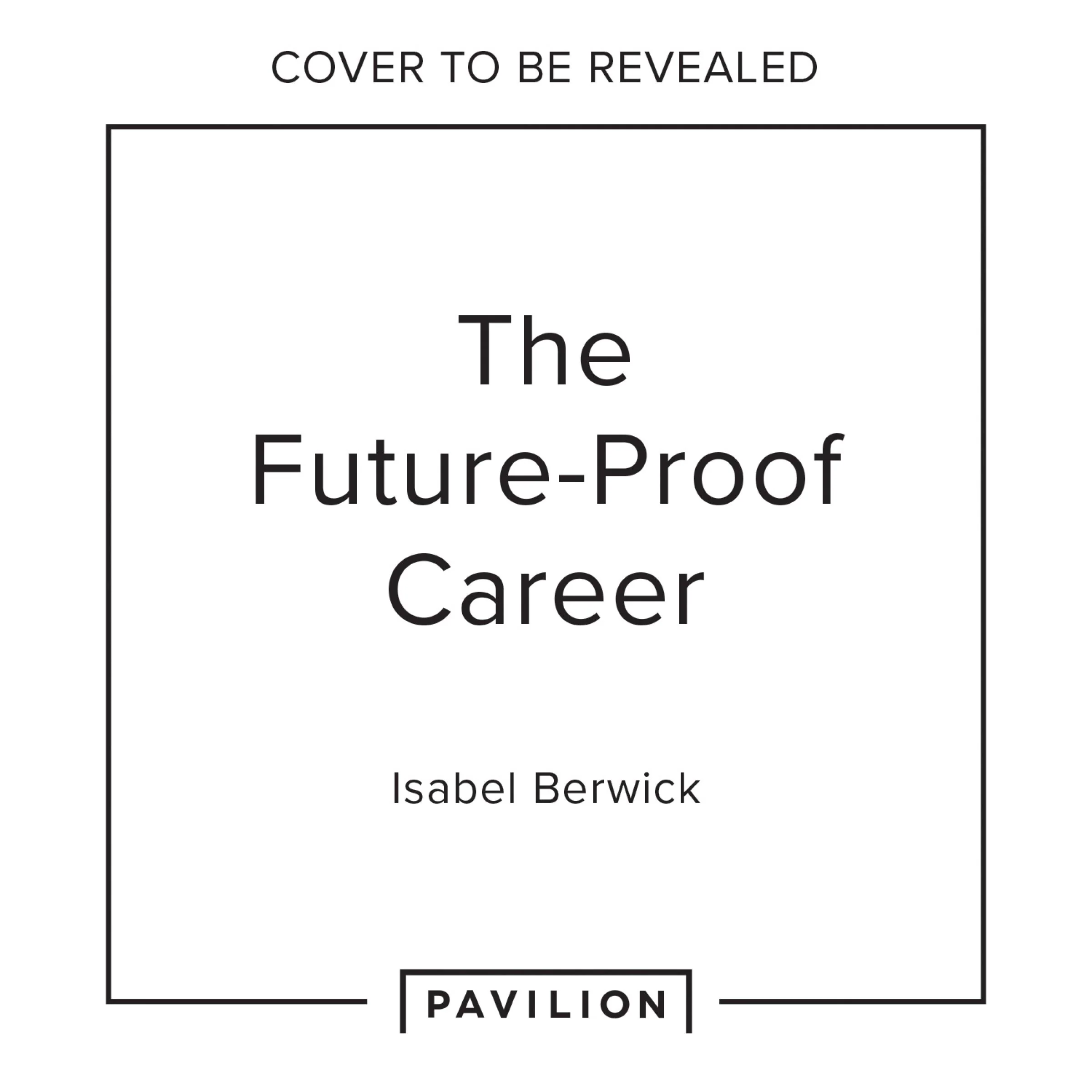 The Future-Proof Career: Making working work for you - Image 4