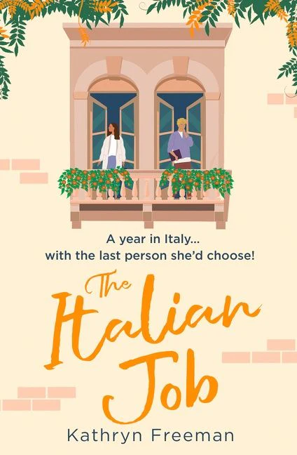 The Italian Job (The Kathryn Freeman Romcom Collection, Book 6) - Image 2