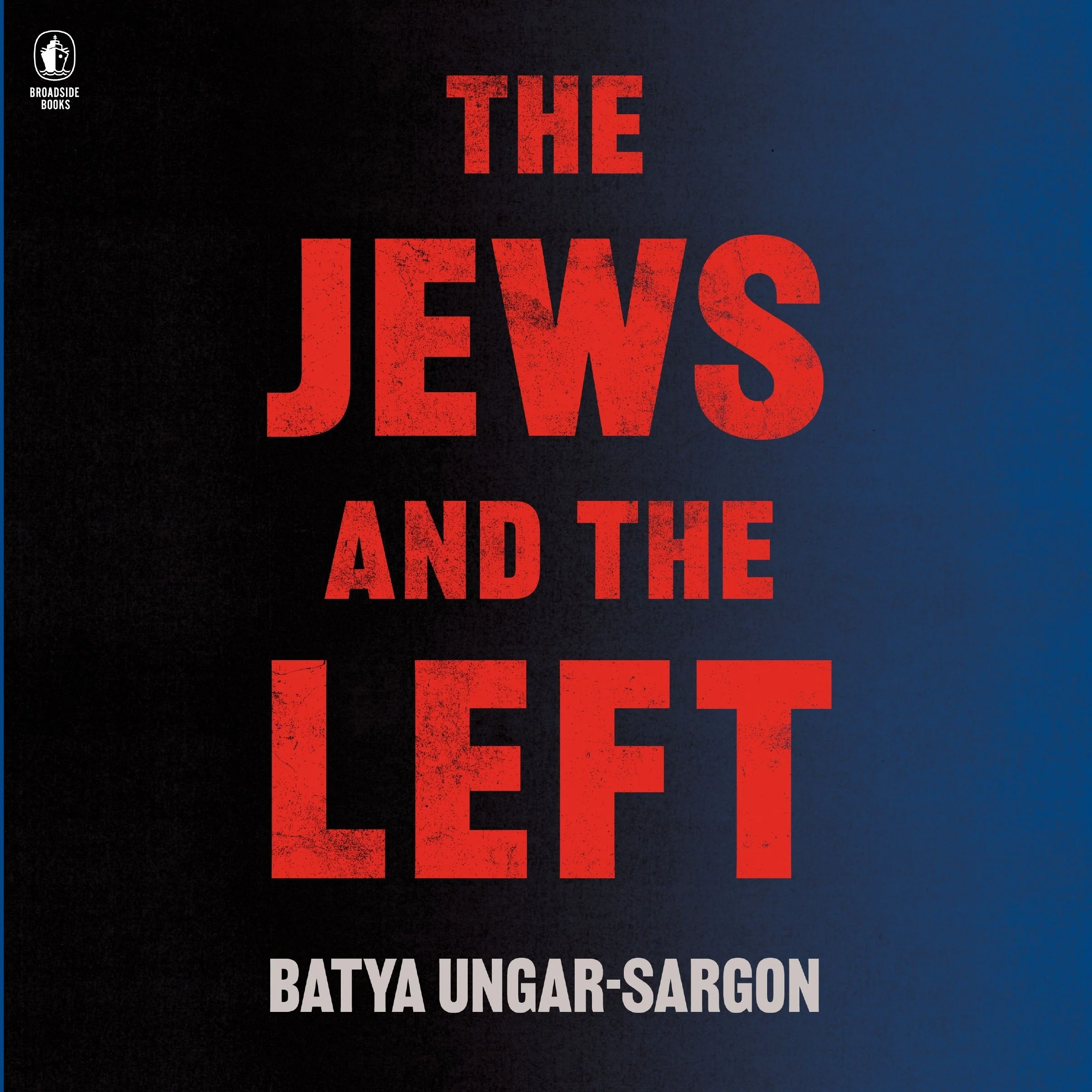 The Jews and the Left - Image 3