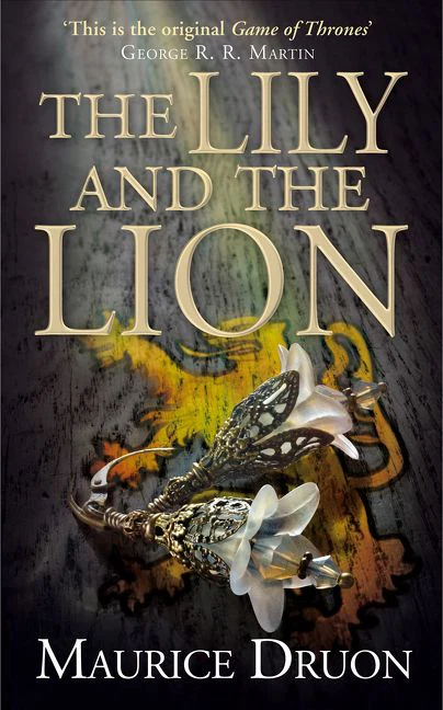 The Lily and the Lion (The Accursed Kings, Book 6) - Image 2