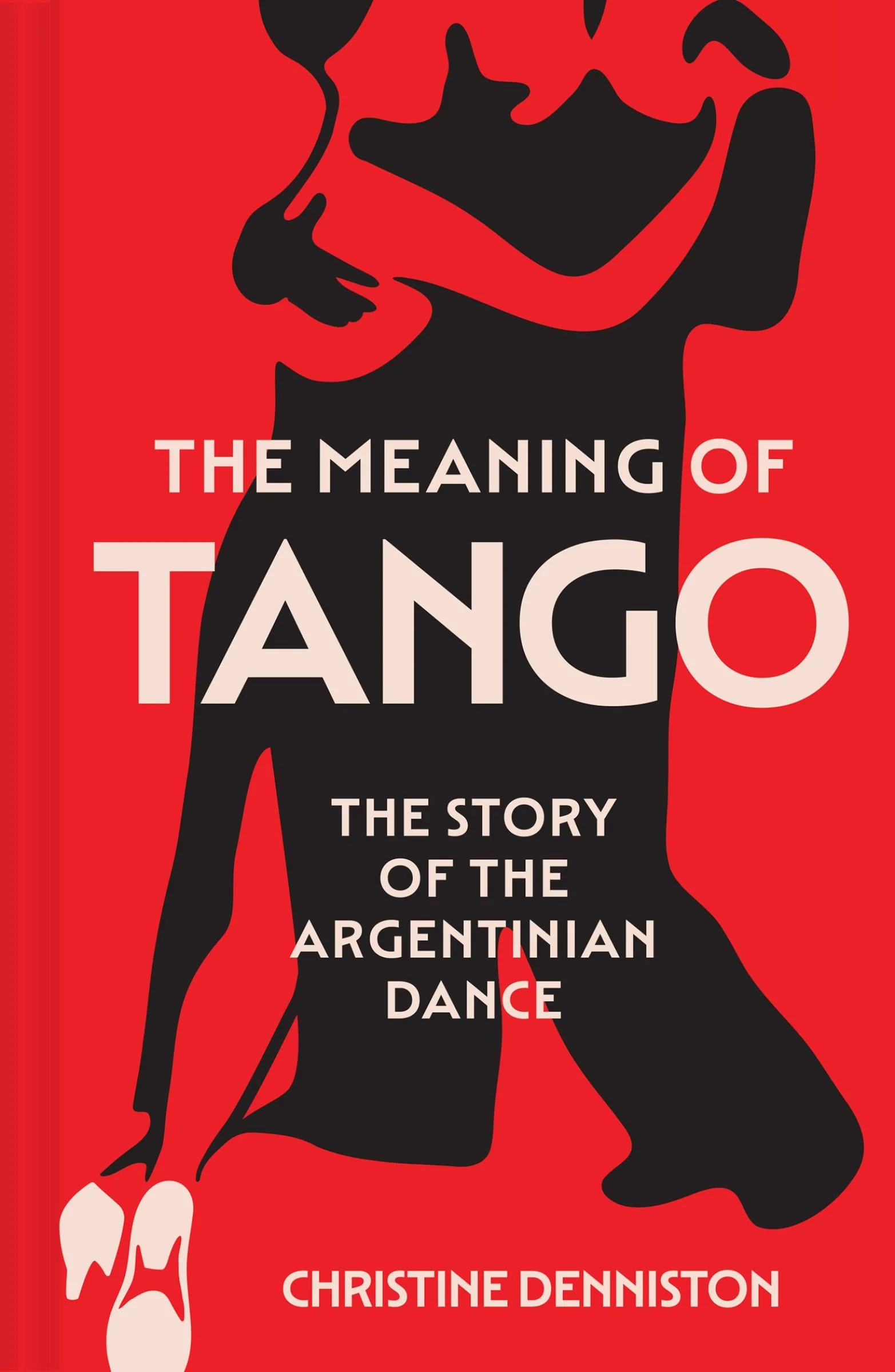 The Meaning Of Tango: The Story of the Argentinian Dance - Image 3