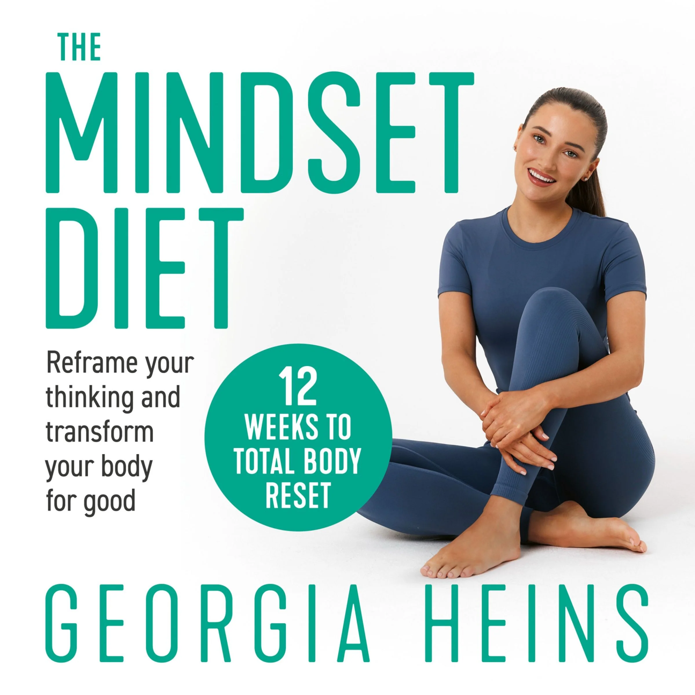 The Mindset Diet: Reframe your thinking and transform your body for good - Image 4