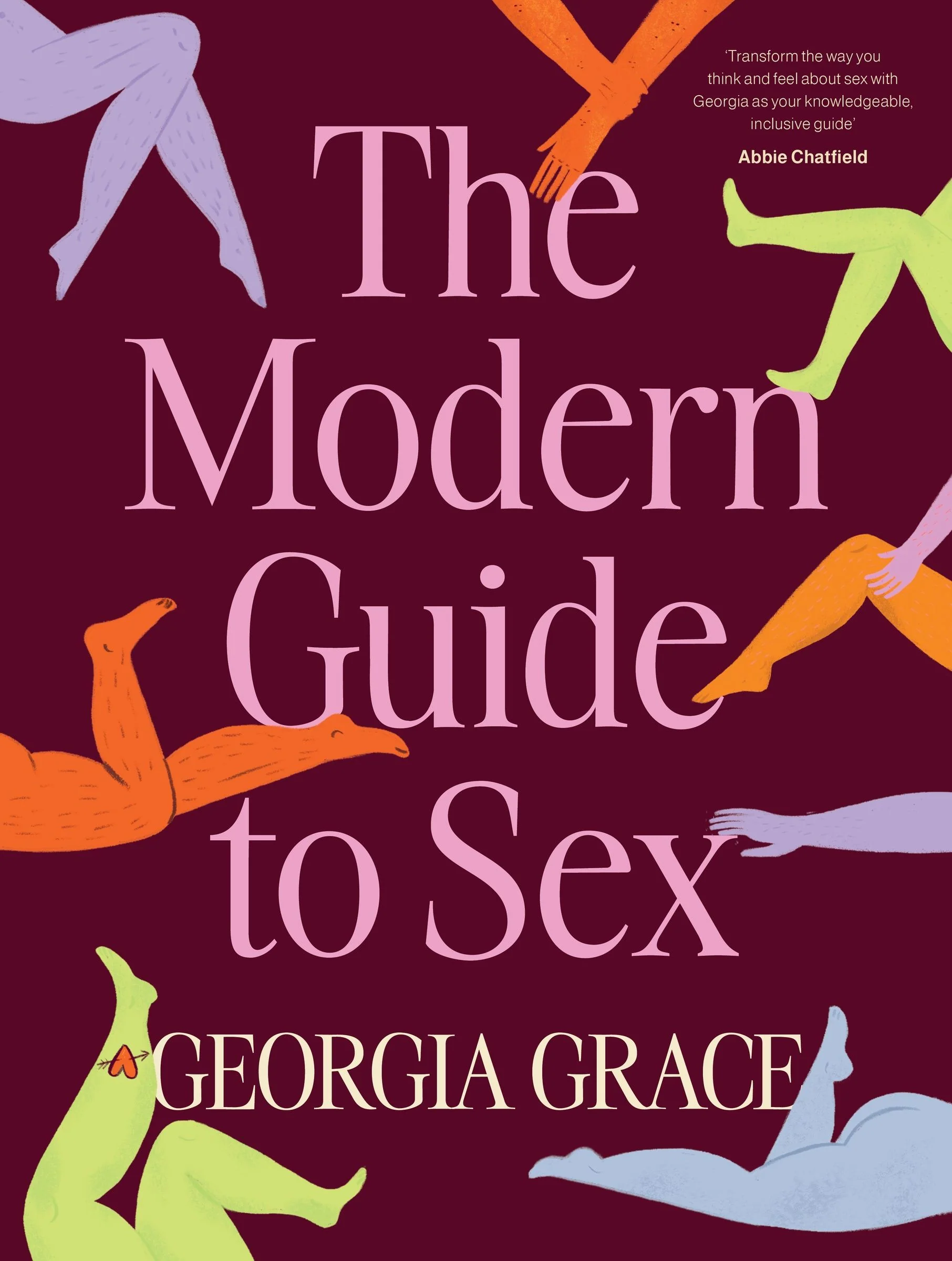 The Modern Guide To Sex: Learn everything you've ever wanted to know about sex in this expert practical and inclusive guide for readers of Emily Nagoski, Hannah Ferguson and Dolly Alderton - Image 3