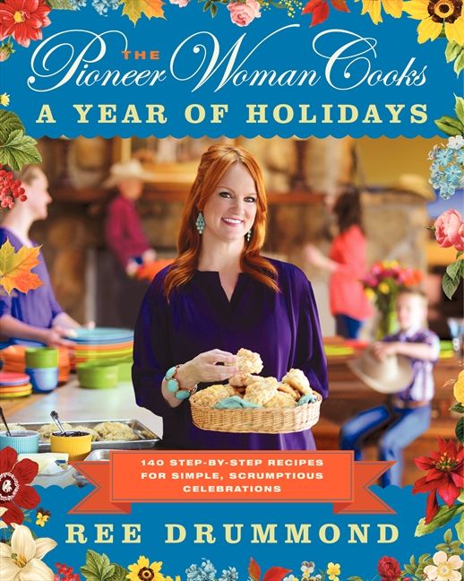 The Pioneer Woman Cooks—A Year of Holidays - Image 2