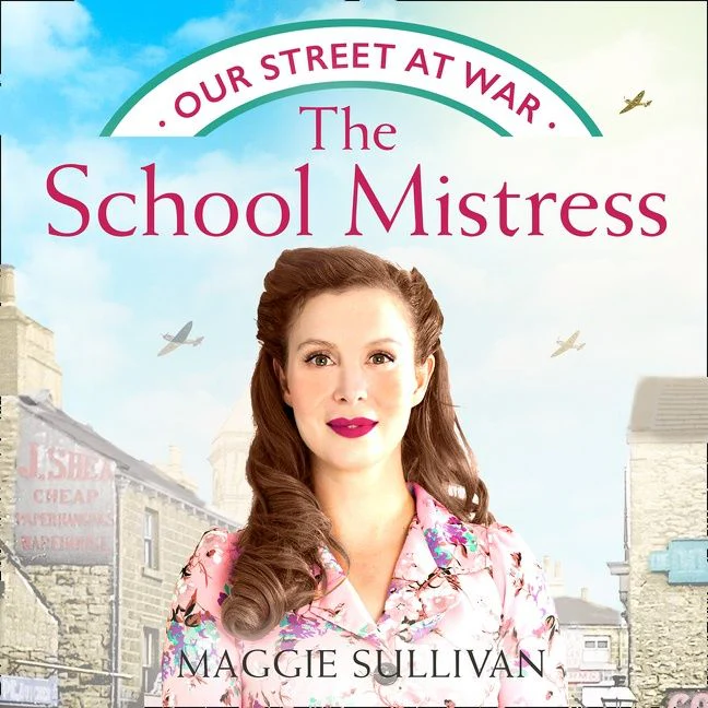 The Schoolmistress (Our Street at War, Book 2) - Image 2