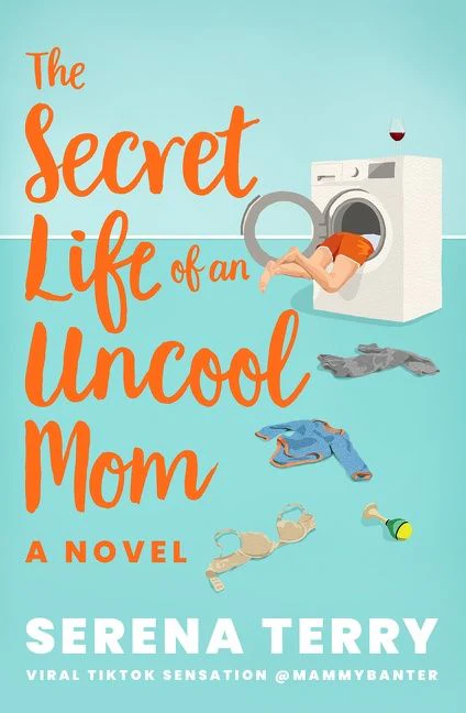 The Secret Life of an Uncool Mom (Mammy Banter, Book 1) - Image 2