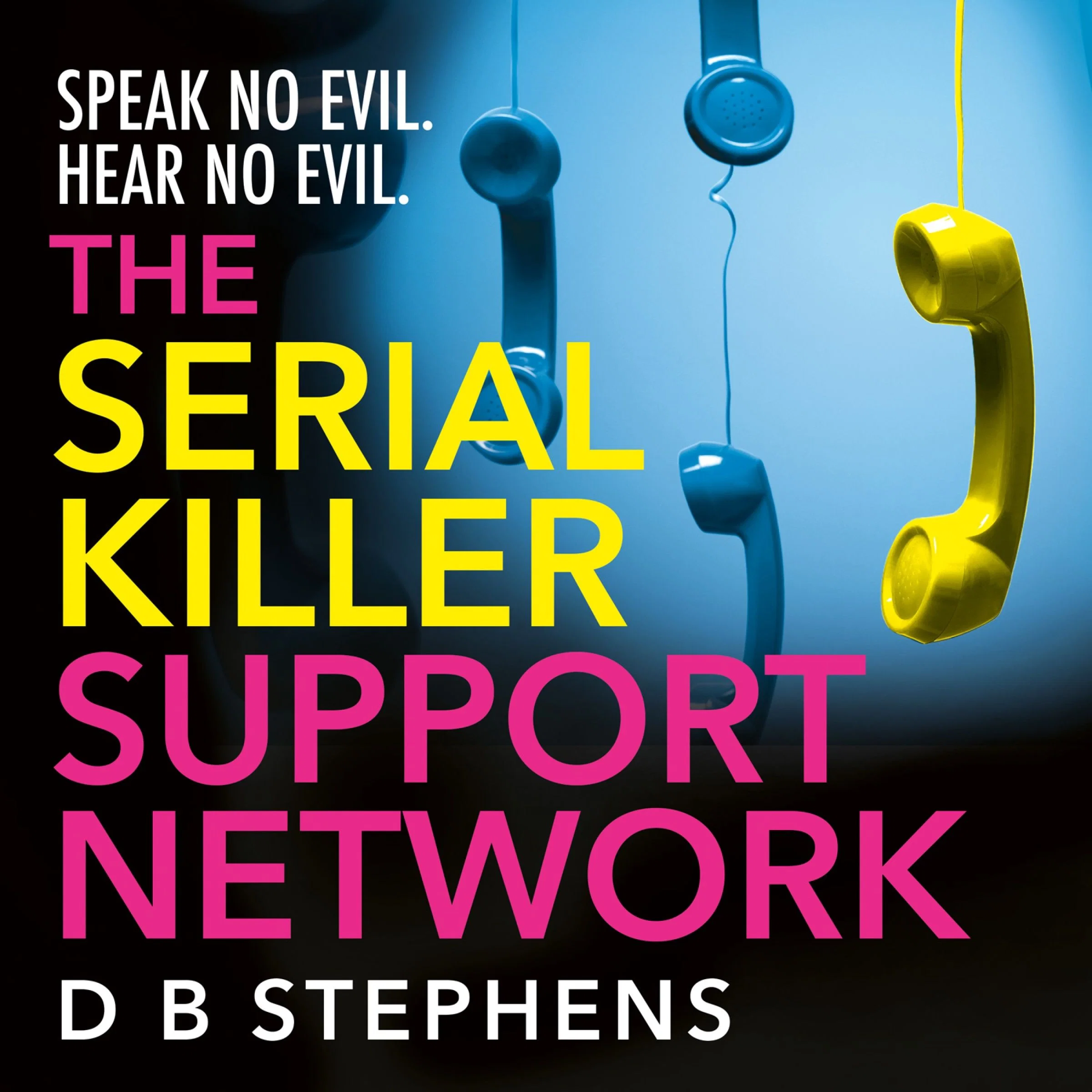 The Serial Killer Support Network (Secret Vigilante, Book 2) - Image 3