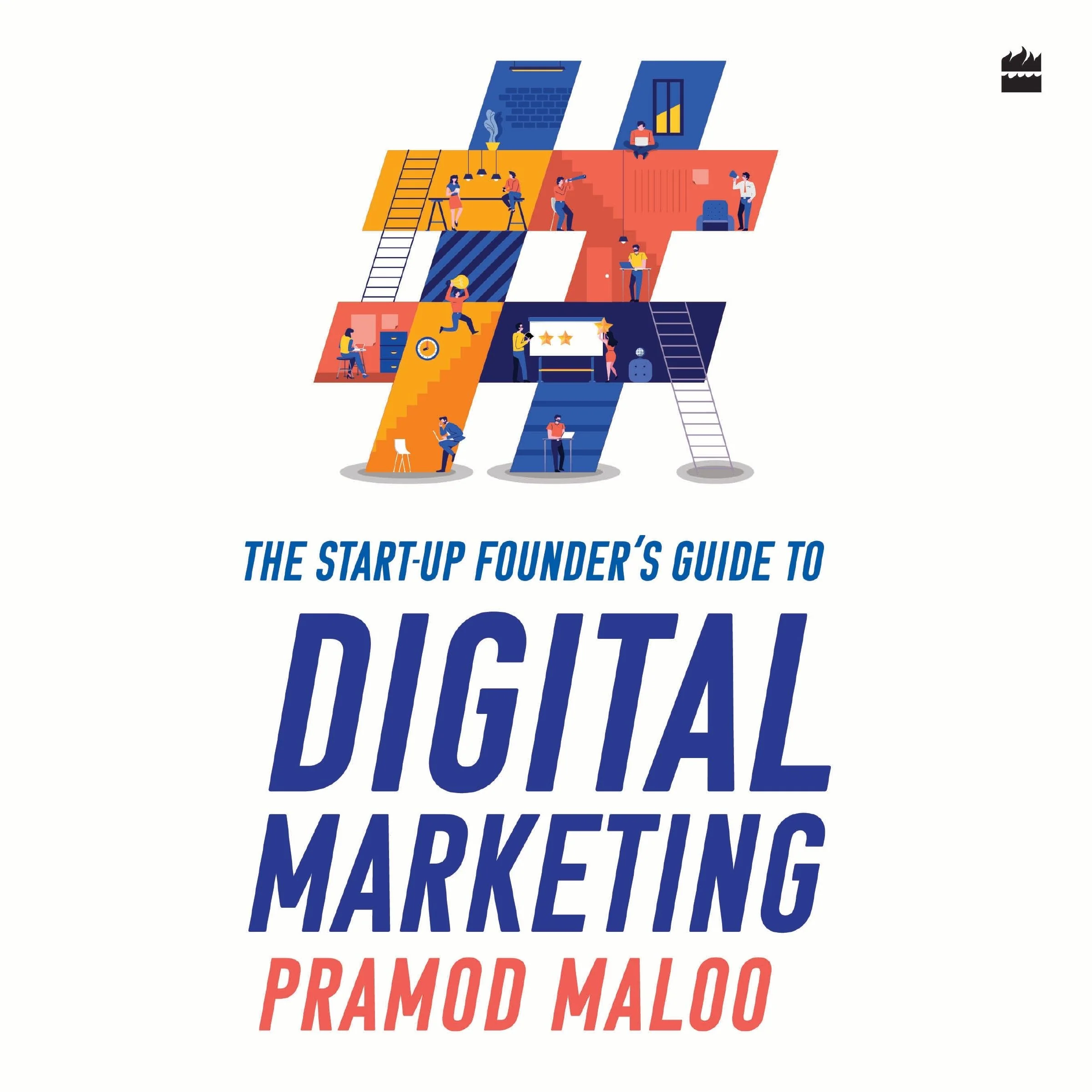 The Start-up Founder's Guide to Digital Marketing - Image 2