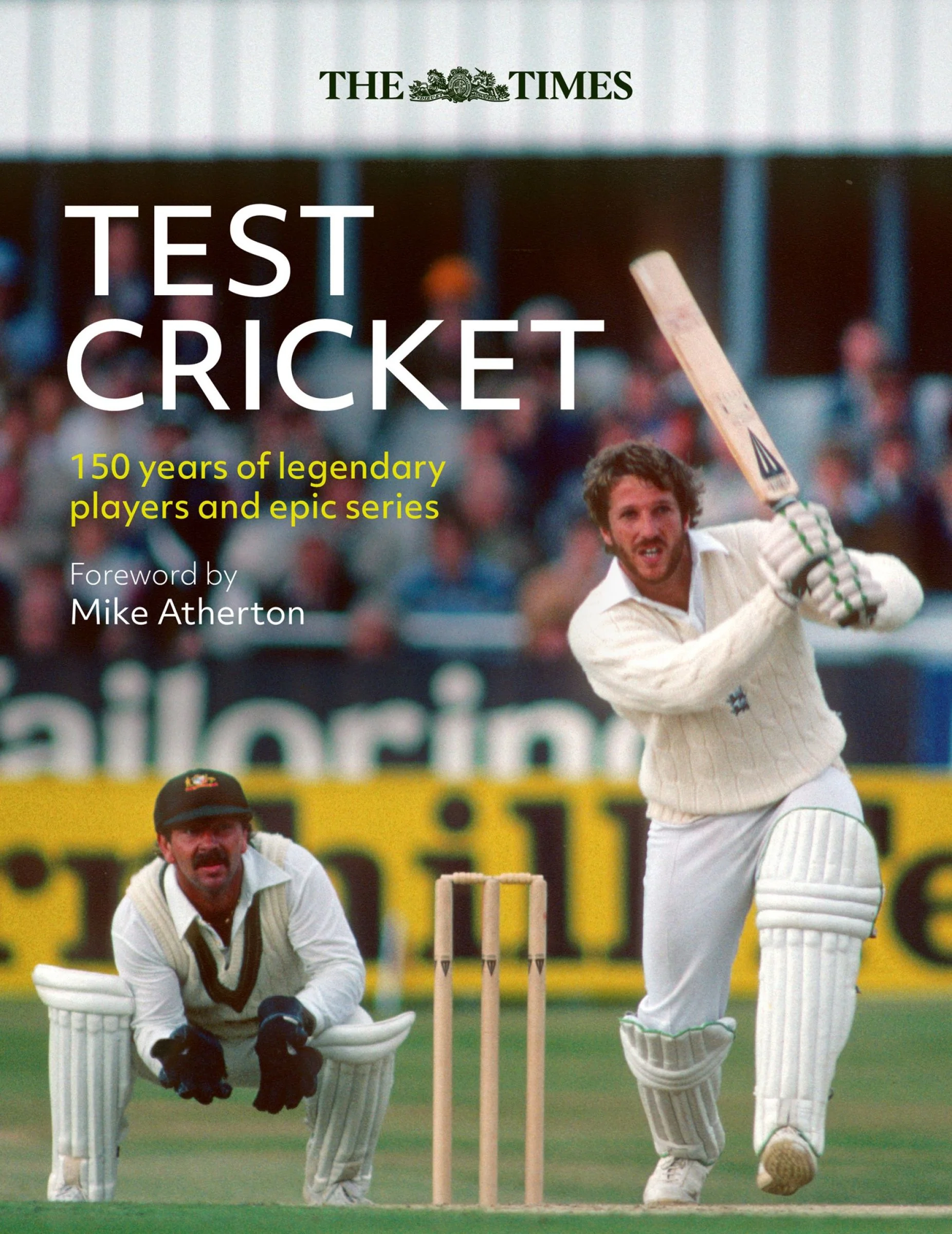 The Times Test Cricket: A history of the ultimate game, 150 years in the making - Image 2