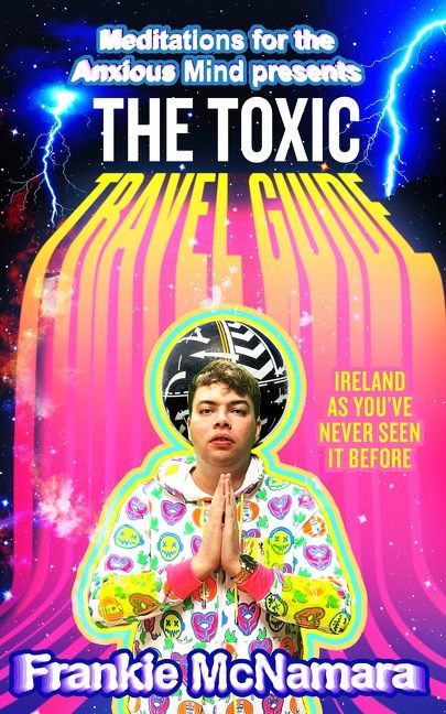 The Toxic Travel Guide: Ireland as You’ve Never Seen It Before - Image 4