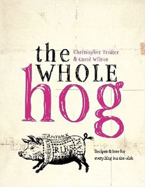 The Whole Hog: recipes and lore for everything but the oink - Image 2