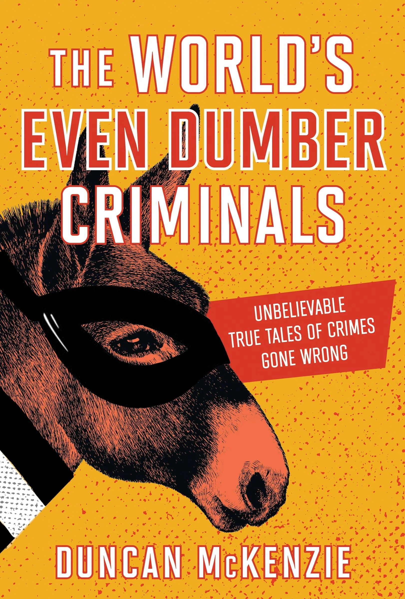 The World's Even Dumber Criminals - Image 3