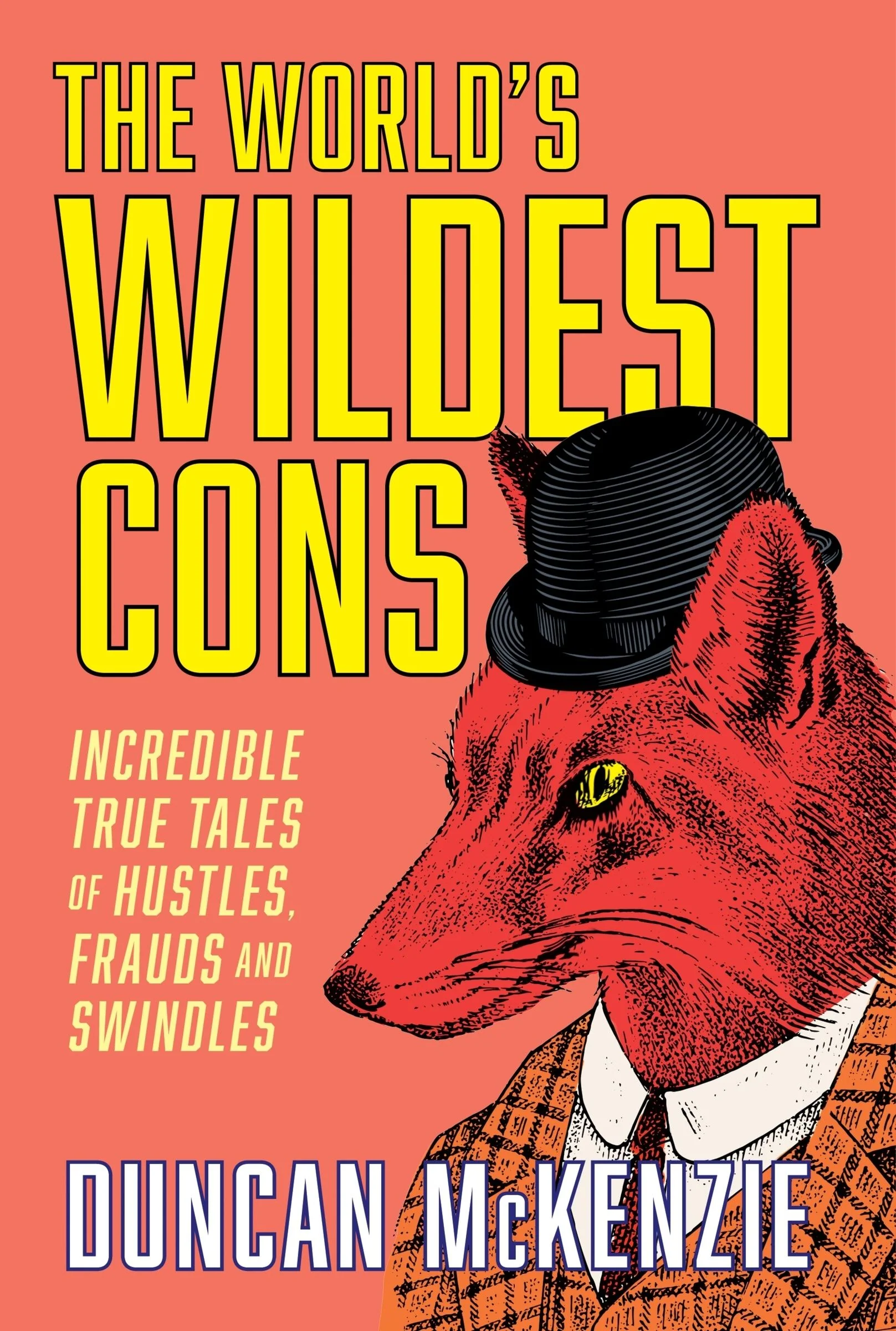 The World's Wildest Cons - Image 3