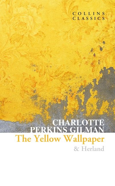 The Yellow Wallpaper & Herland (Collins Classics) - Image 4