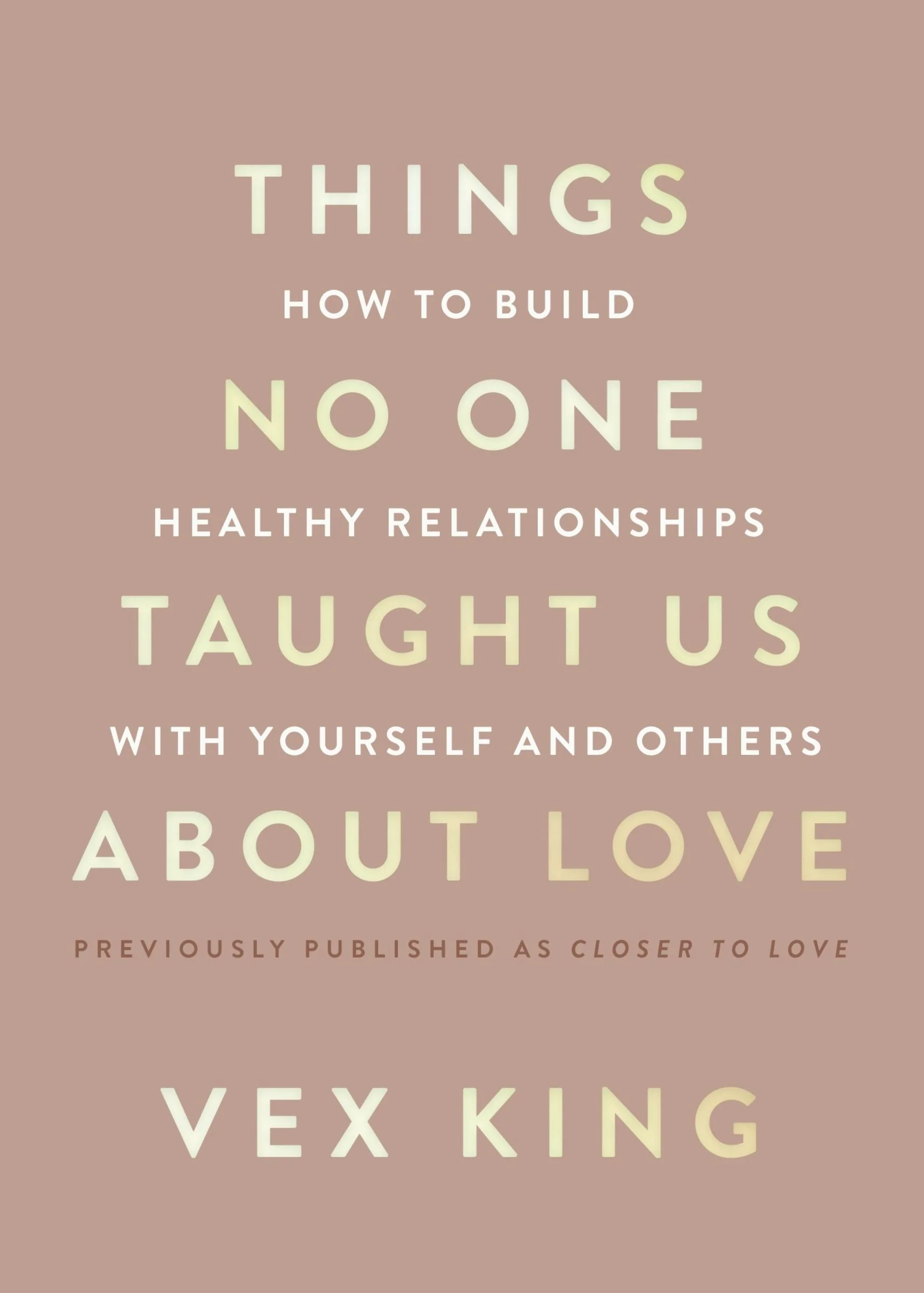 Things No One Taught Us About Love - Image 4
