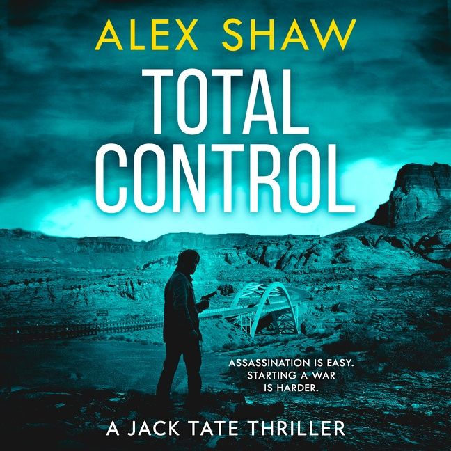 Total Control (A Jack Tate SAS Thriller, Book 3) - Image 3